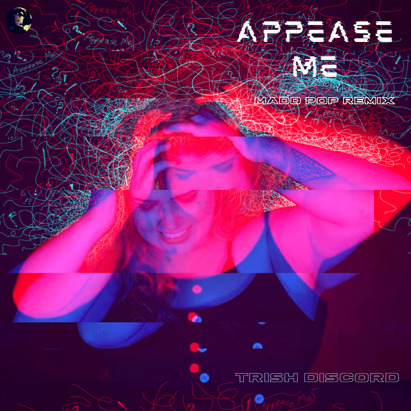Trish Discord - Appease Me (Madd Pop Remix)