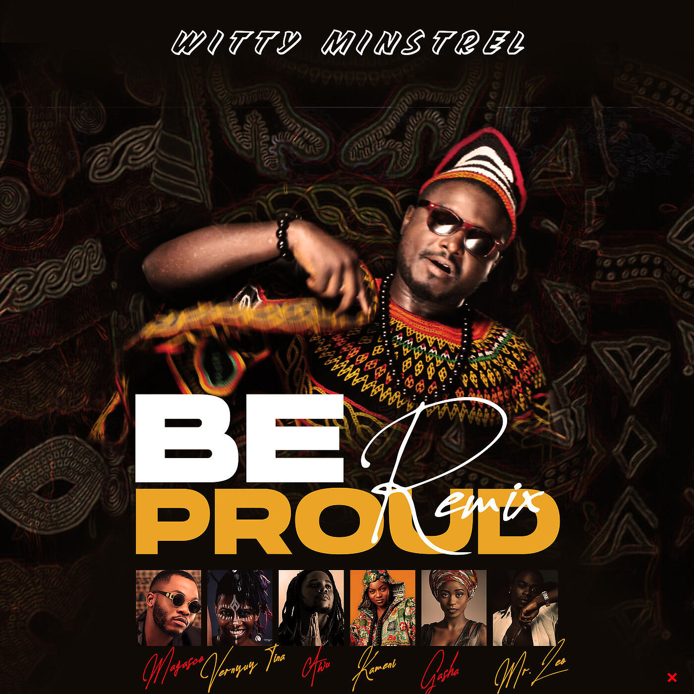 Witty Minstrel - Be Proud (Remix)