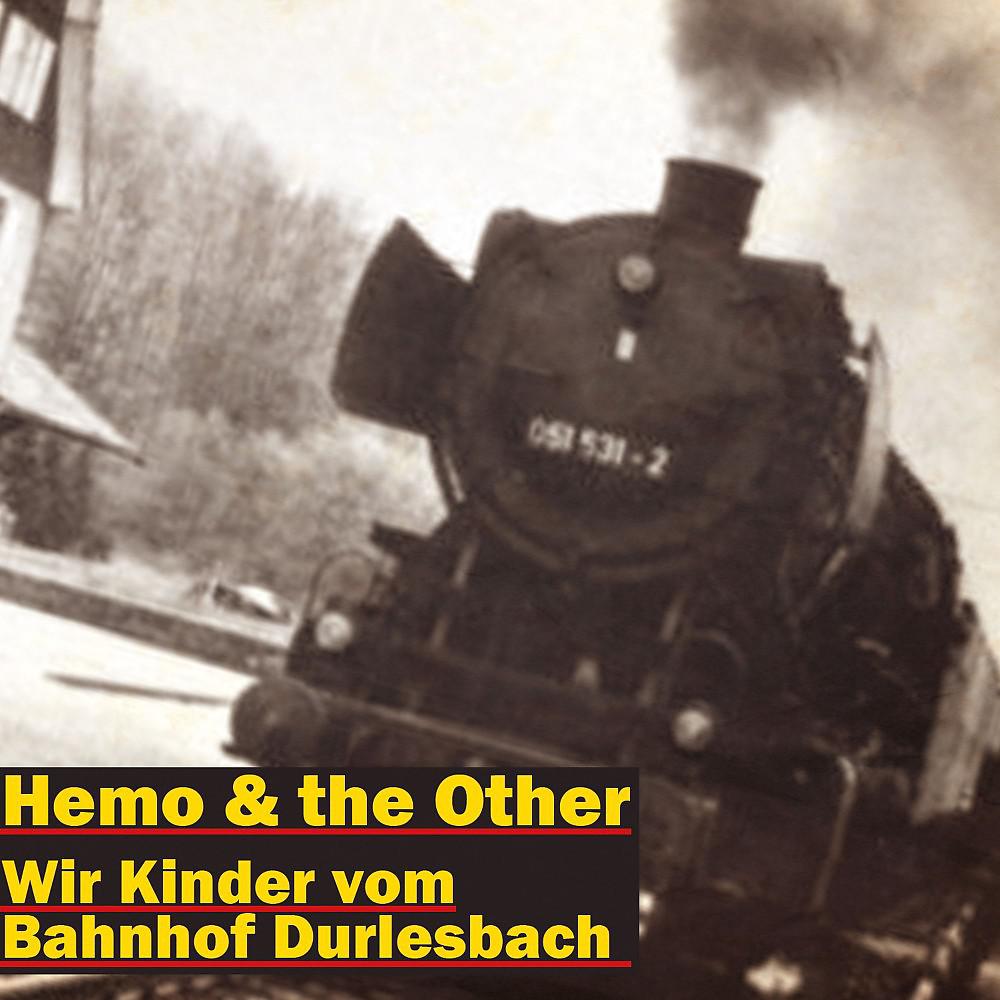 Постер альбома Wir Kinder vom Bahnhof Durlesbach