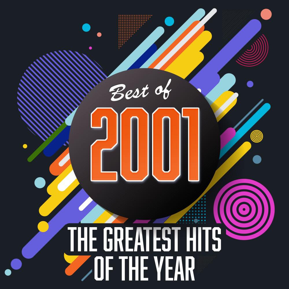 Постер альбома Best of 2001: The Greatest Hits of the Year