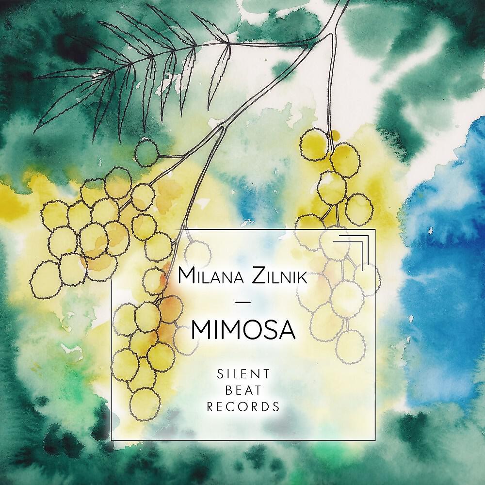 Milana Zilnik - Mimosa