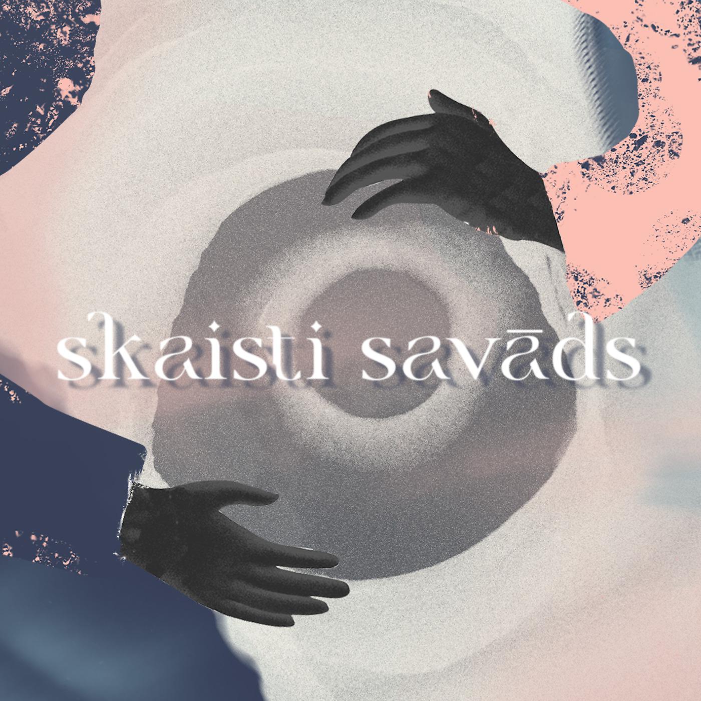 Постер альбома Skaisti Savāds