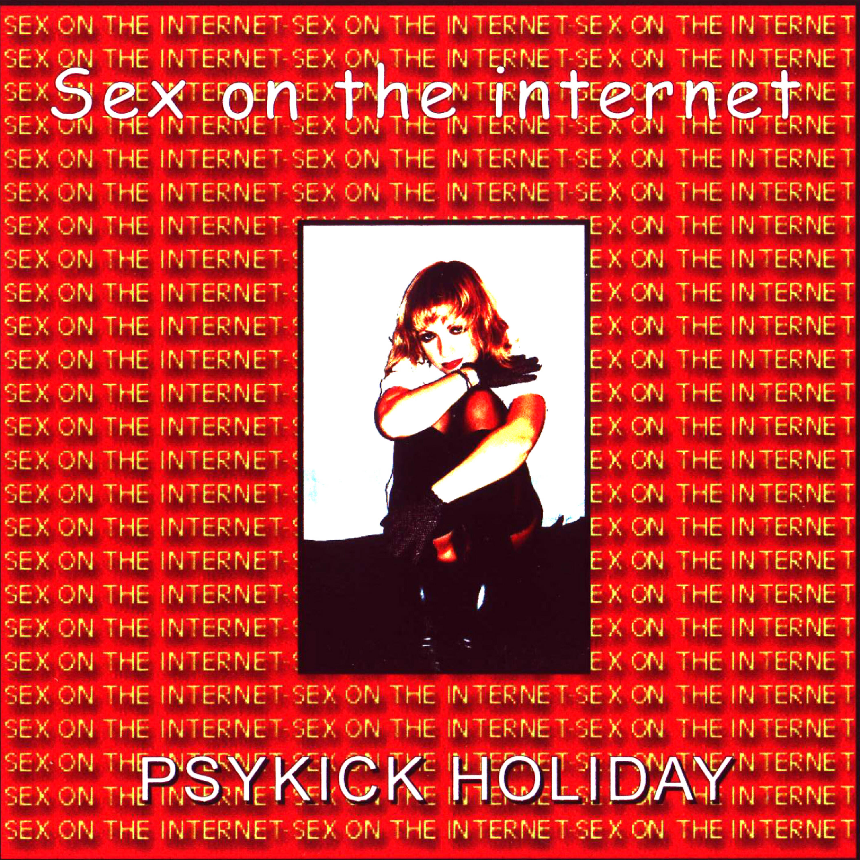 Psykick Holiday - Sex on the Internet (Russian Version)