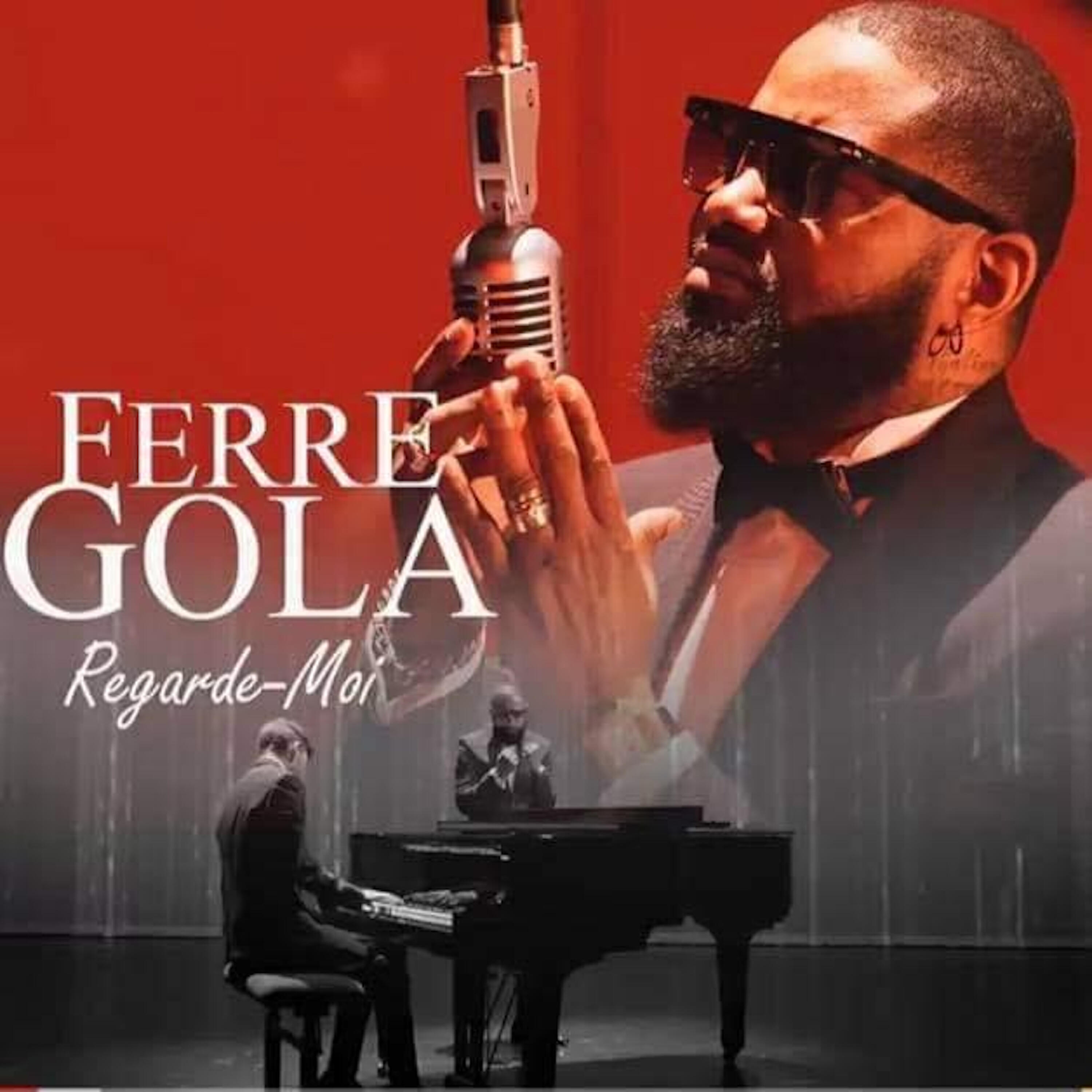 Ferre Gola - Regarde Moi