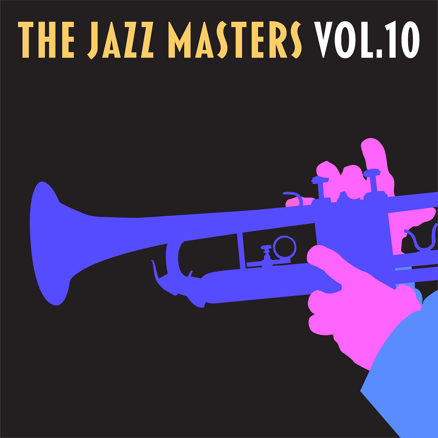 Постер альбома Jazz Masters, Vol. 10