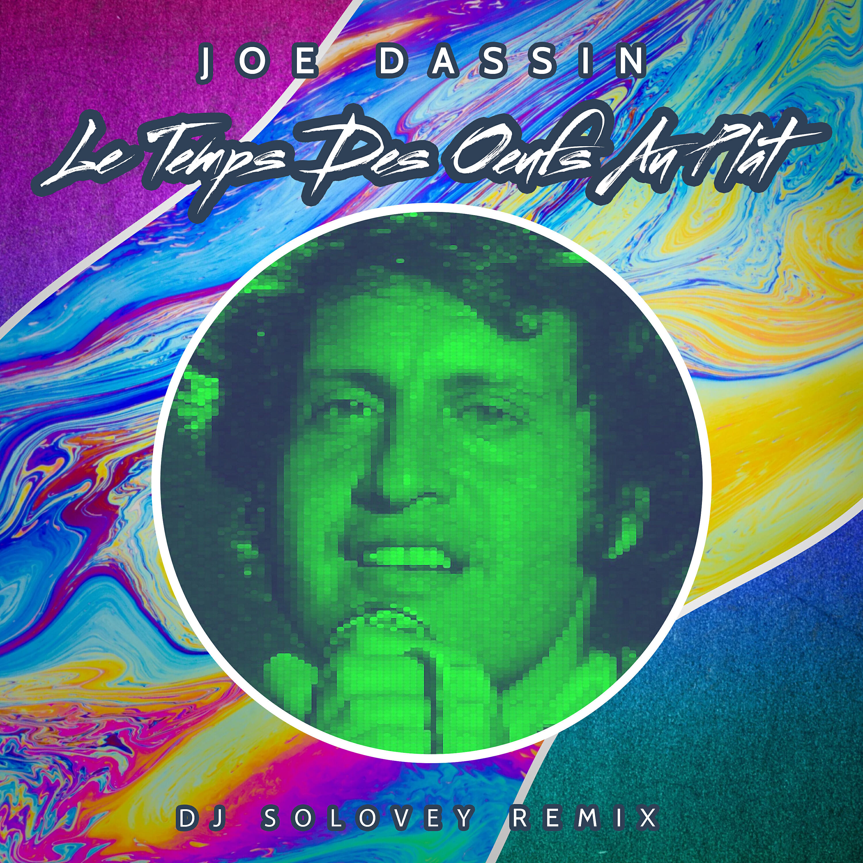 Joe Dassin - Le Temps Des Oeufs Au Plat (DJ Solovey Remix)
