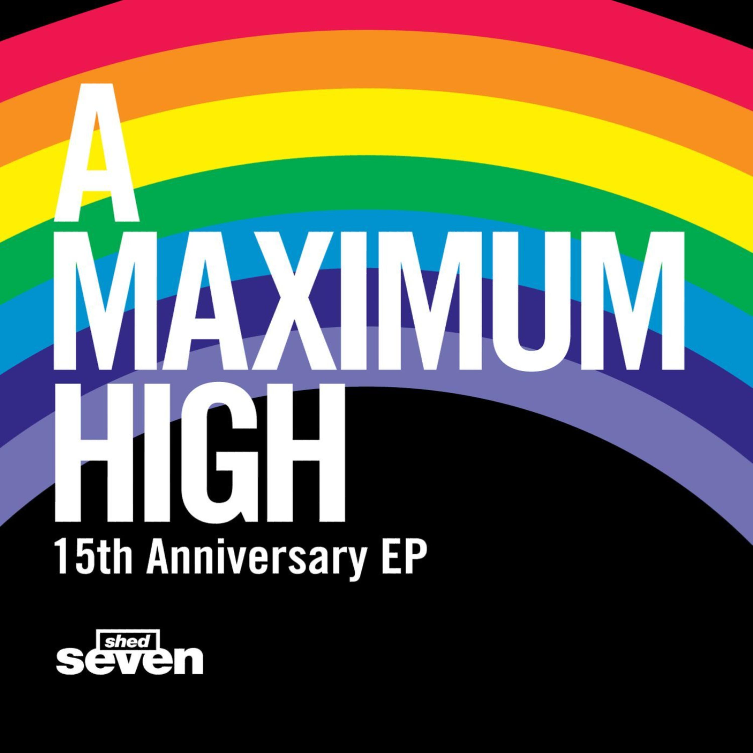 Постер альбома A Maximum High 15th Anniversary EP