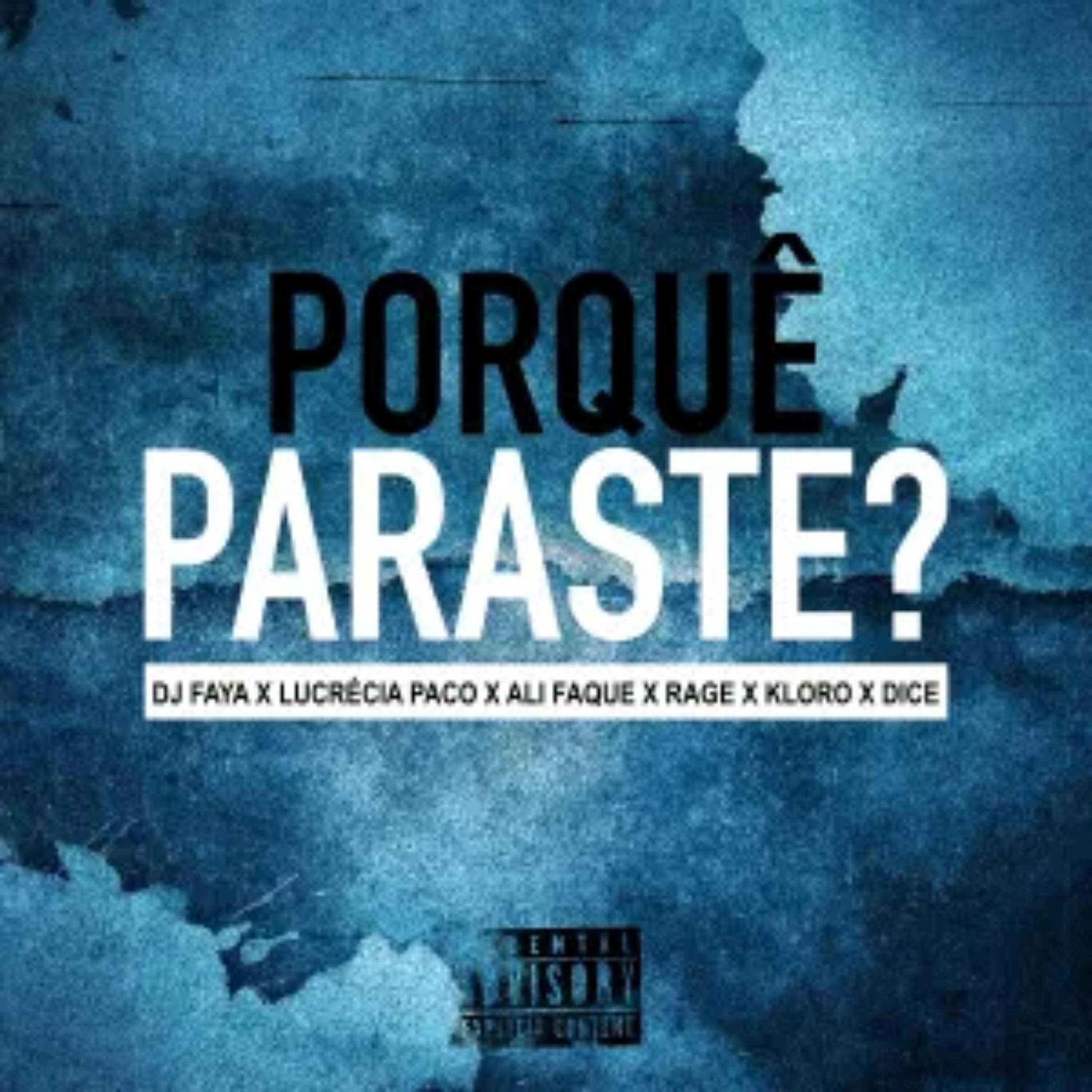 DJ Faya - Porquê Paraste ?