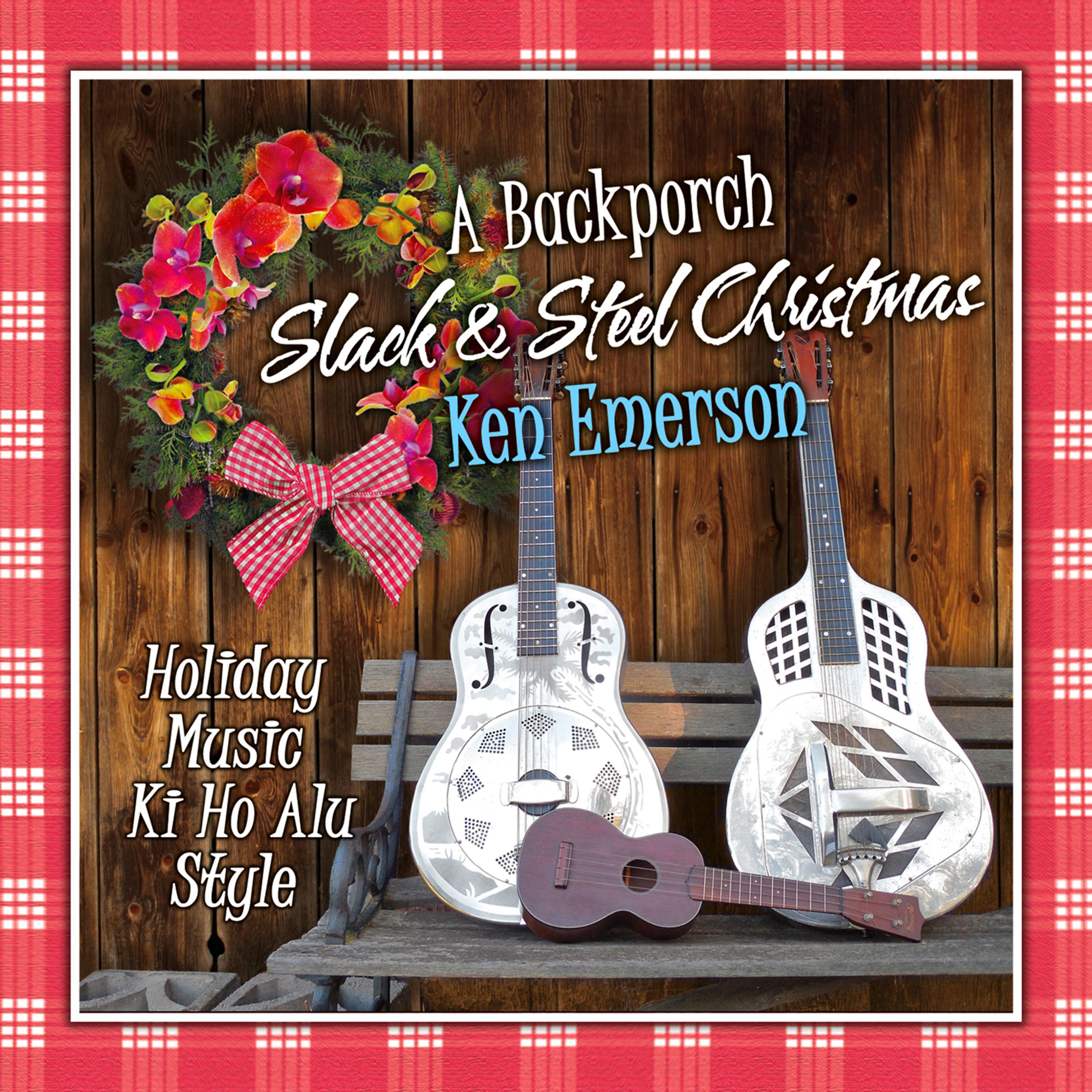 Постер альбома A Backporch Slack & Steel Christmas