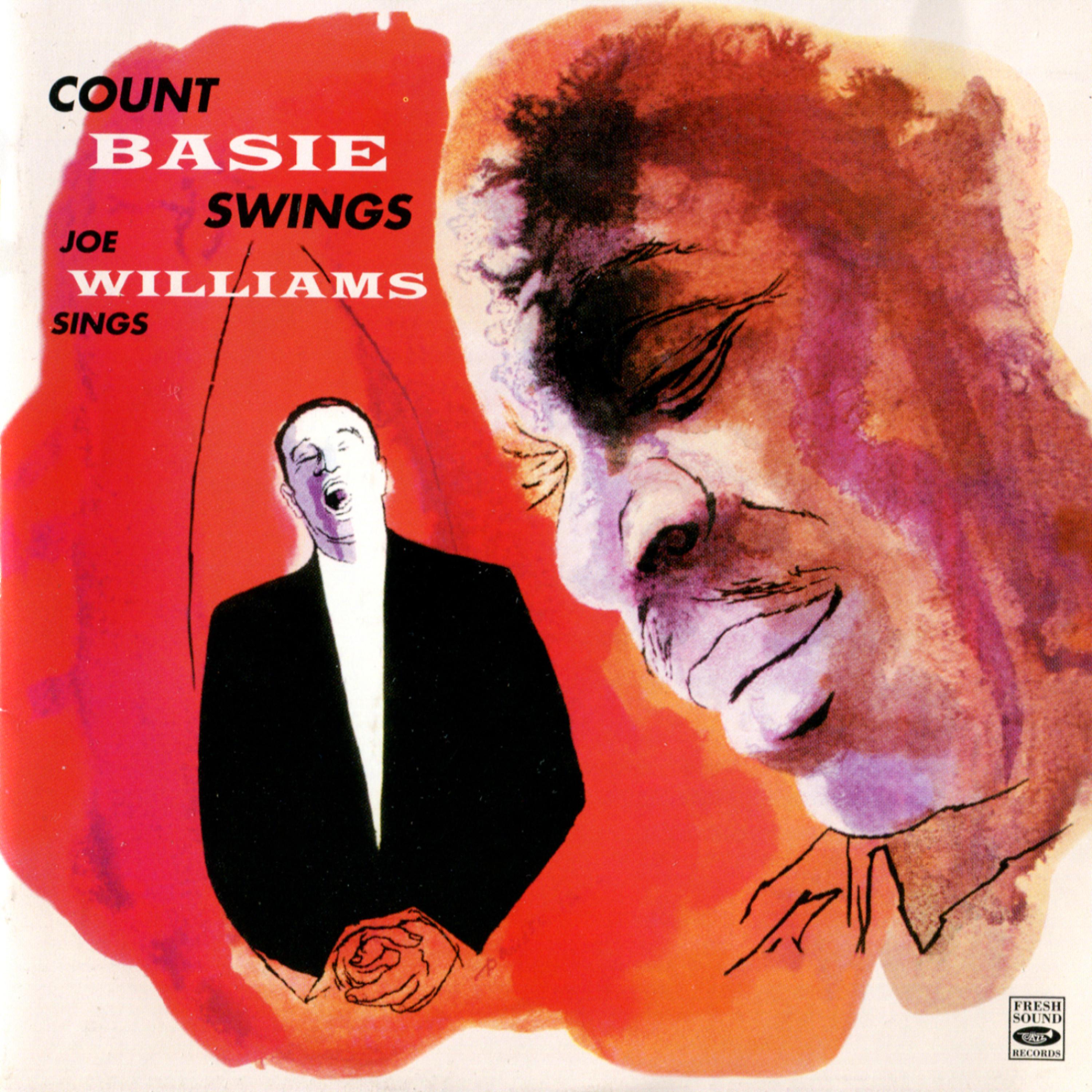 Постер альбома Count Basie Swings & Joe Williams Sings
