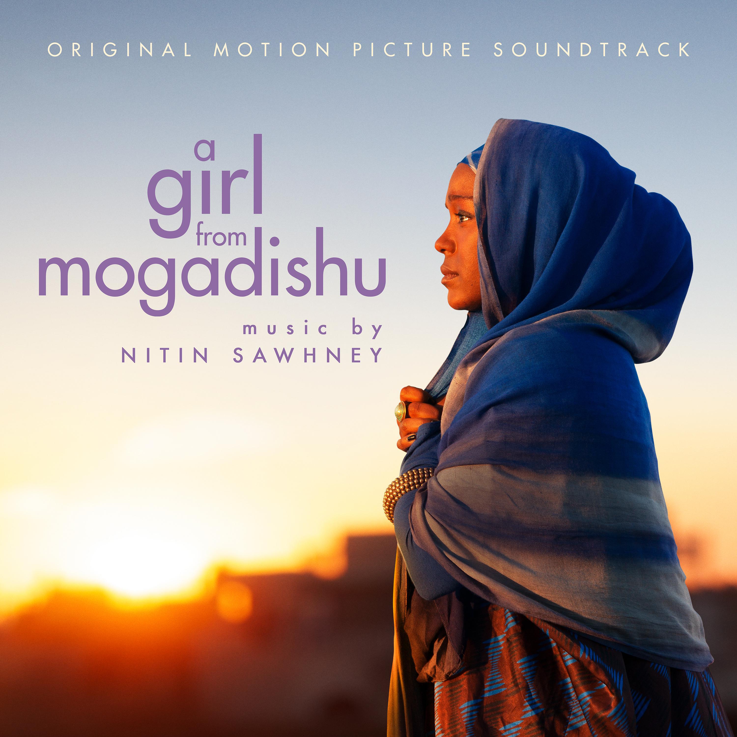 Постер альбома A Girl from Mogadishu (Original Motion Picture Soundtrack)