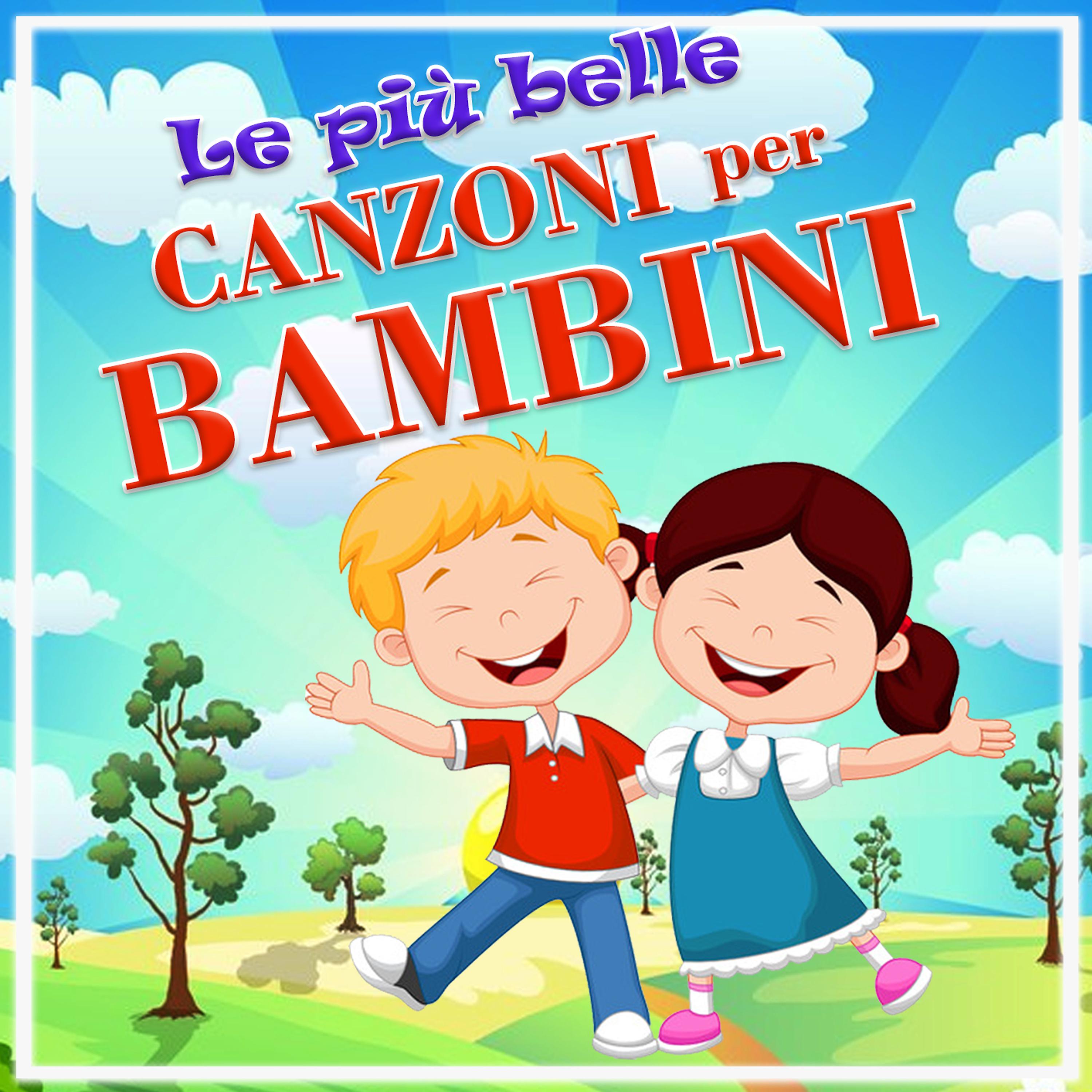Постер альбома Le più belle Canzoni per Bambini