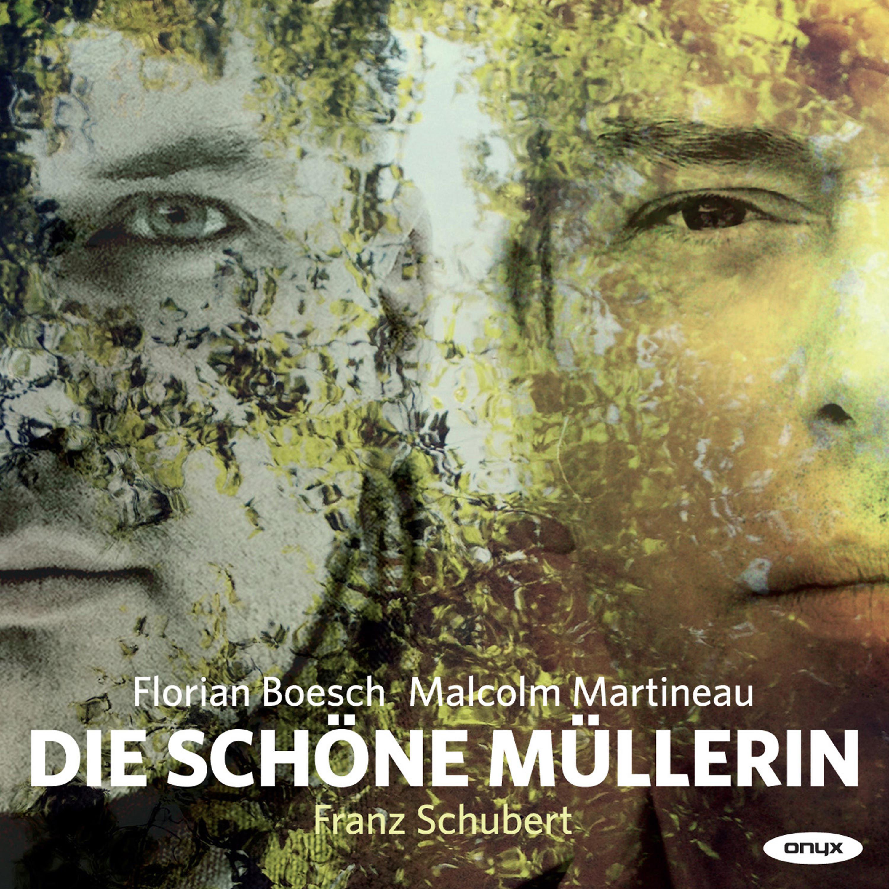 Постер альбома Schubert: Die schöne Müllerin, Op. 25, D. 795
