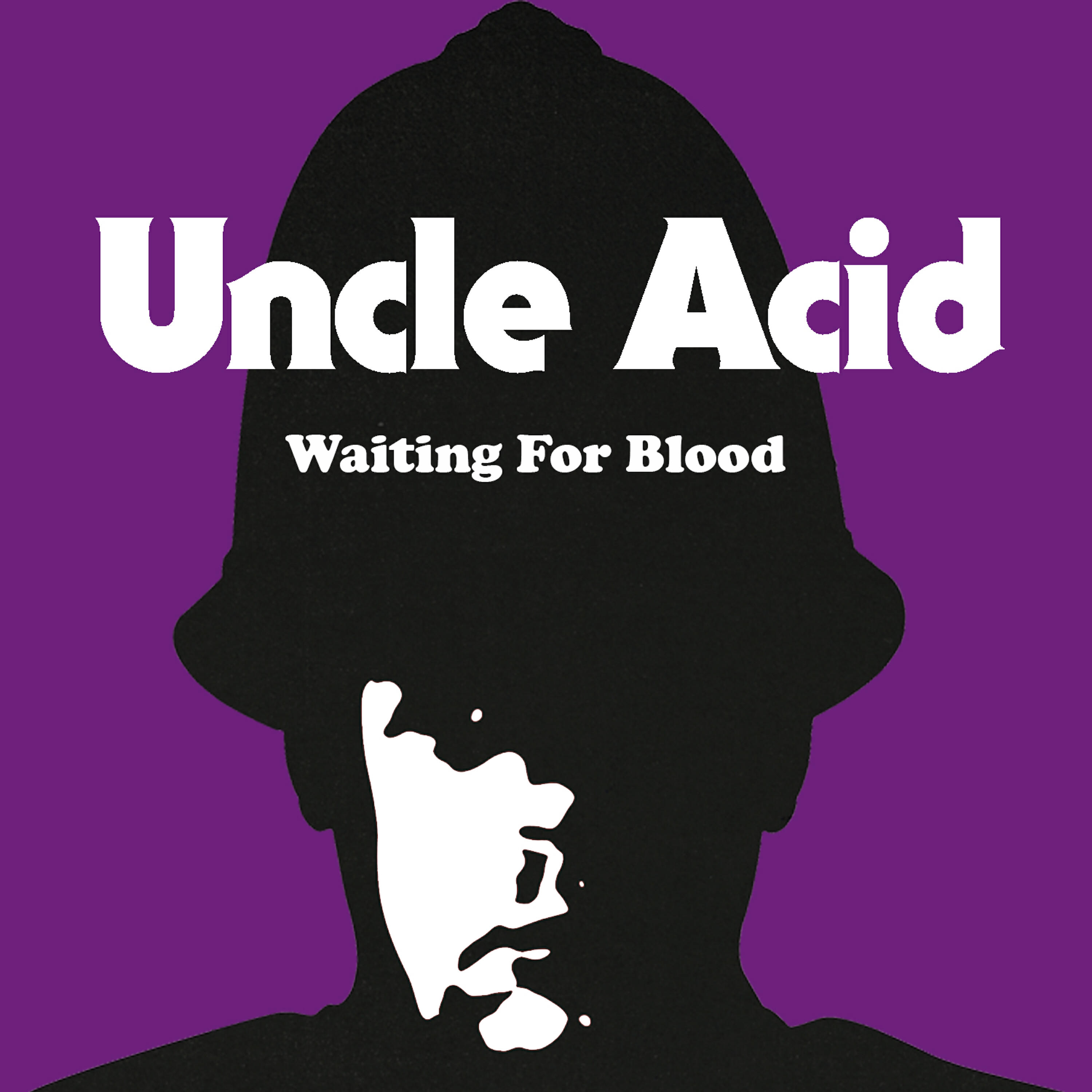 Uncle Acid - Waiting for Blood