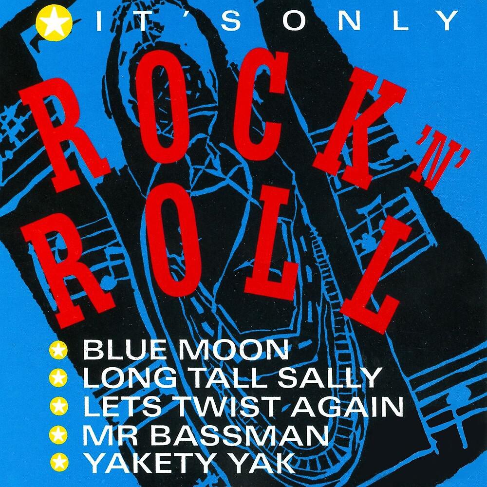 Постер альбома It's Only Rock 'N' Roll