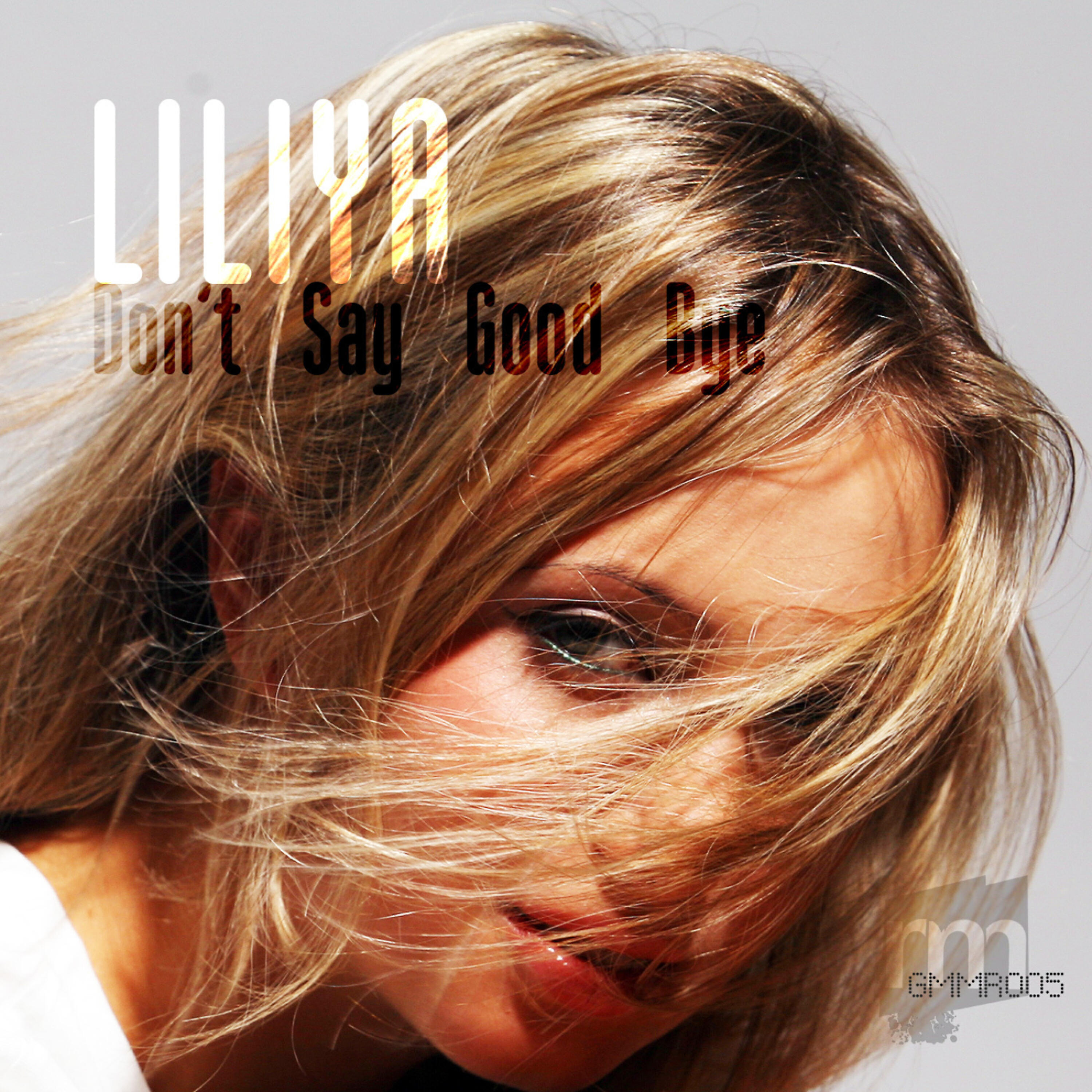 Liliya - Don't Say Good Bye (Mark Salies Remix)