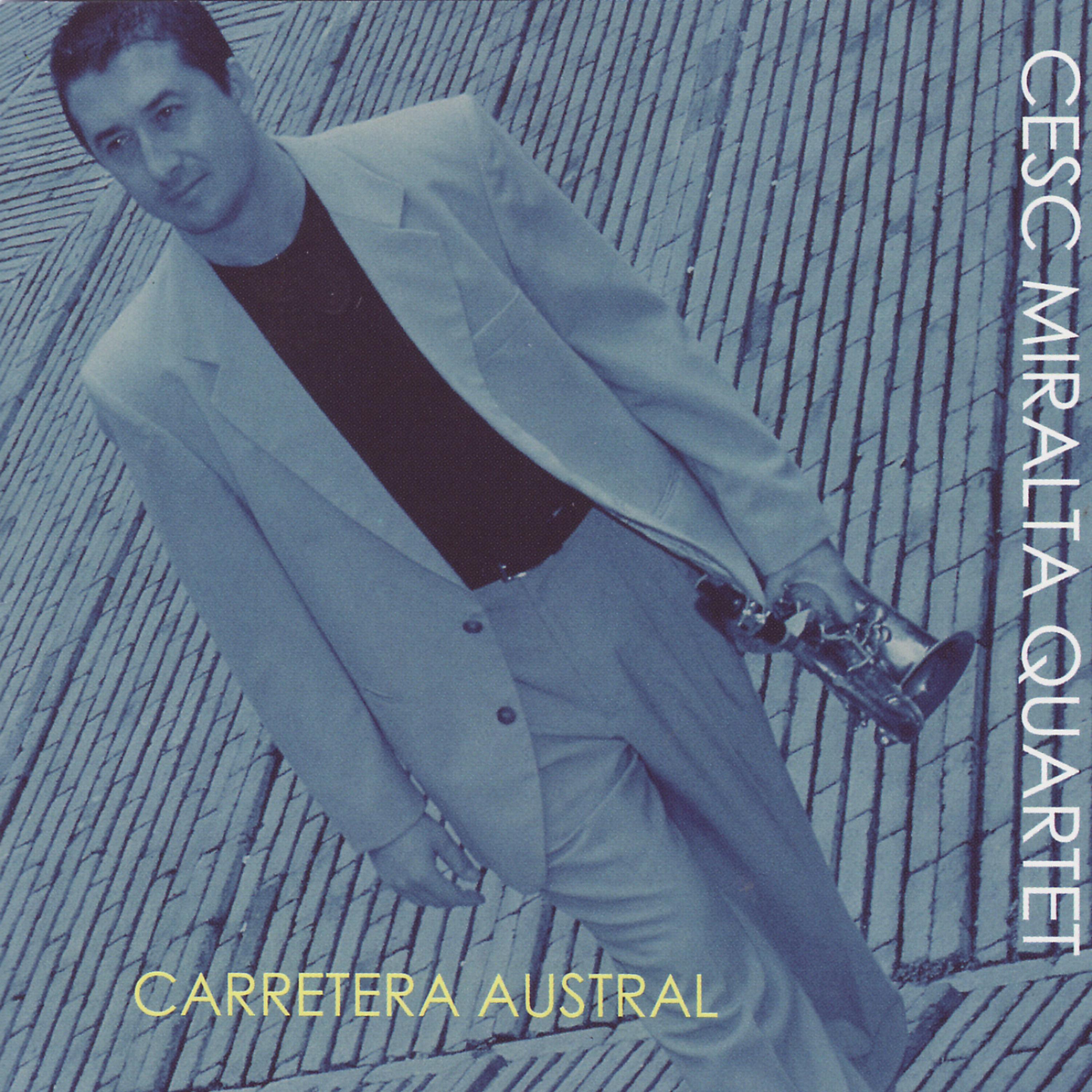 Постер альбома Carretera Austral