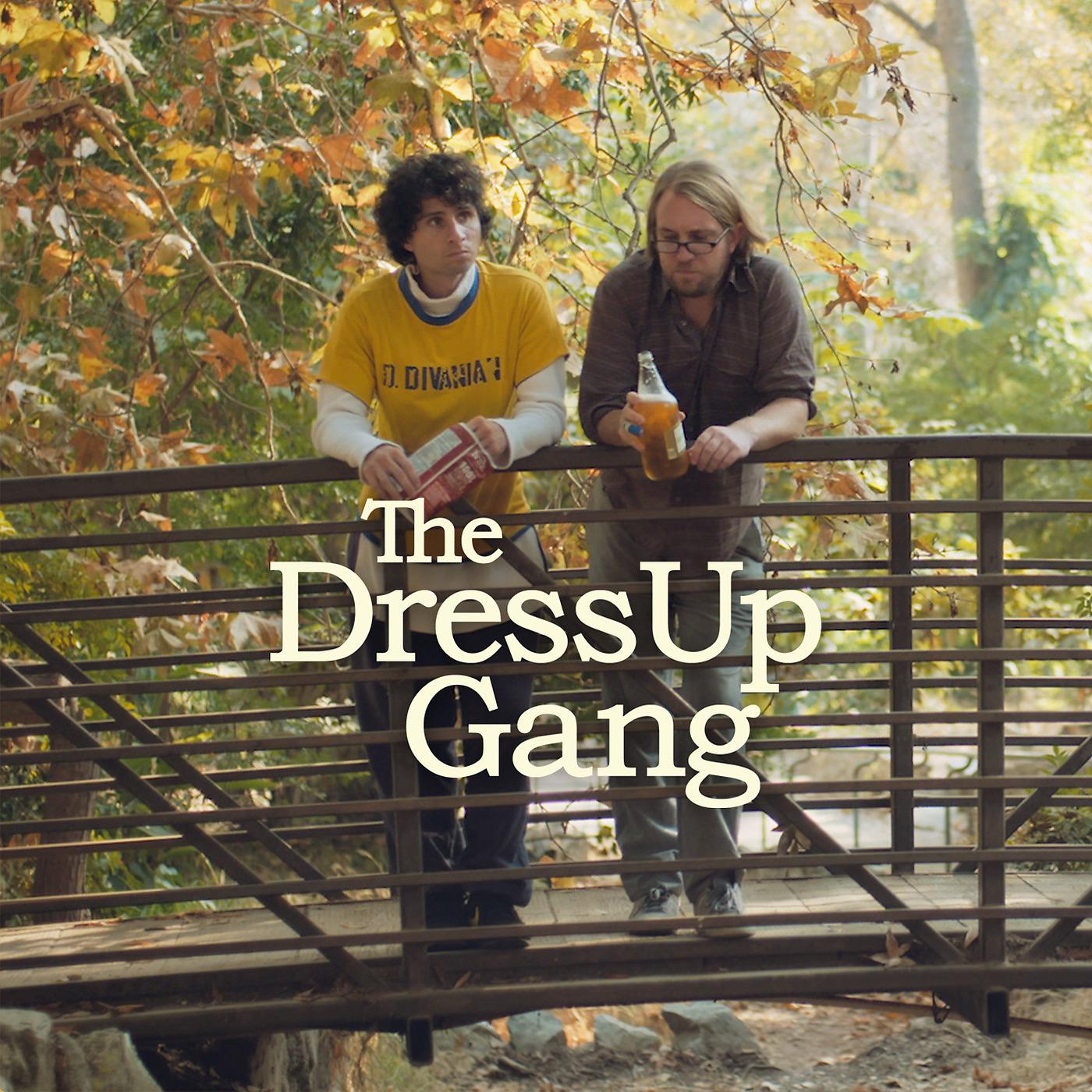 Постер альбома The Dress Up Gang