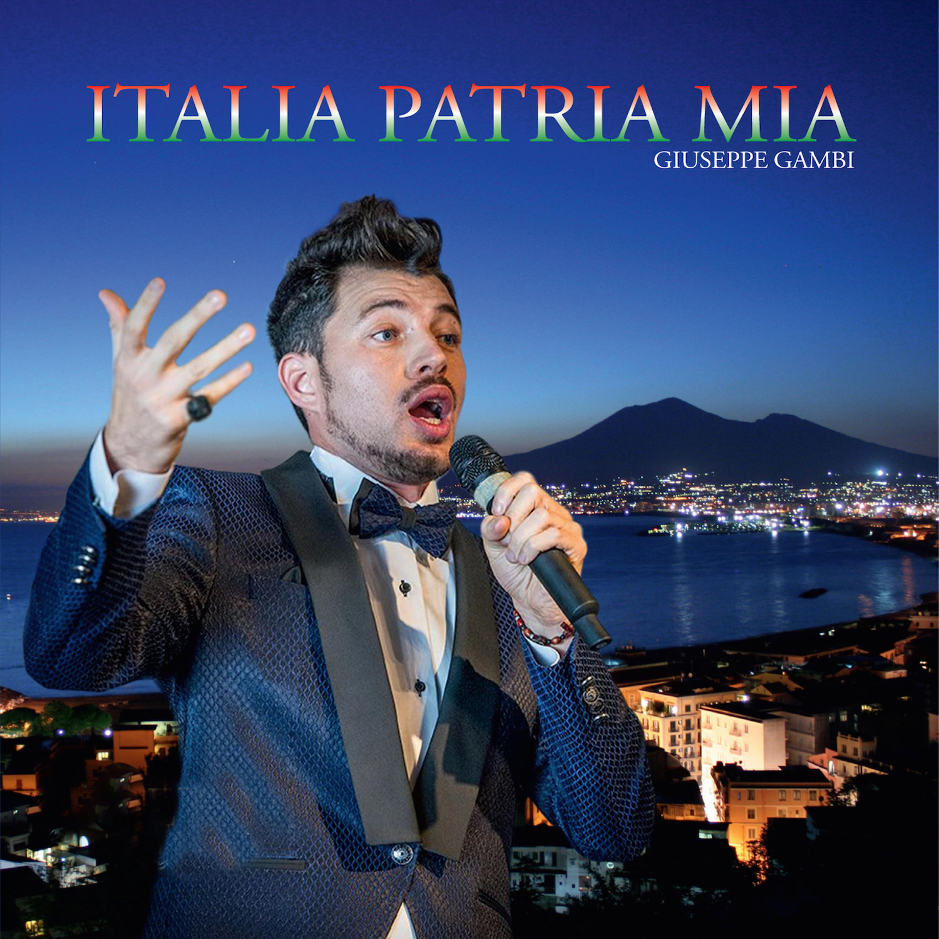 Постер альбома Italia Patria Mia