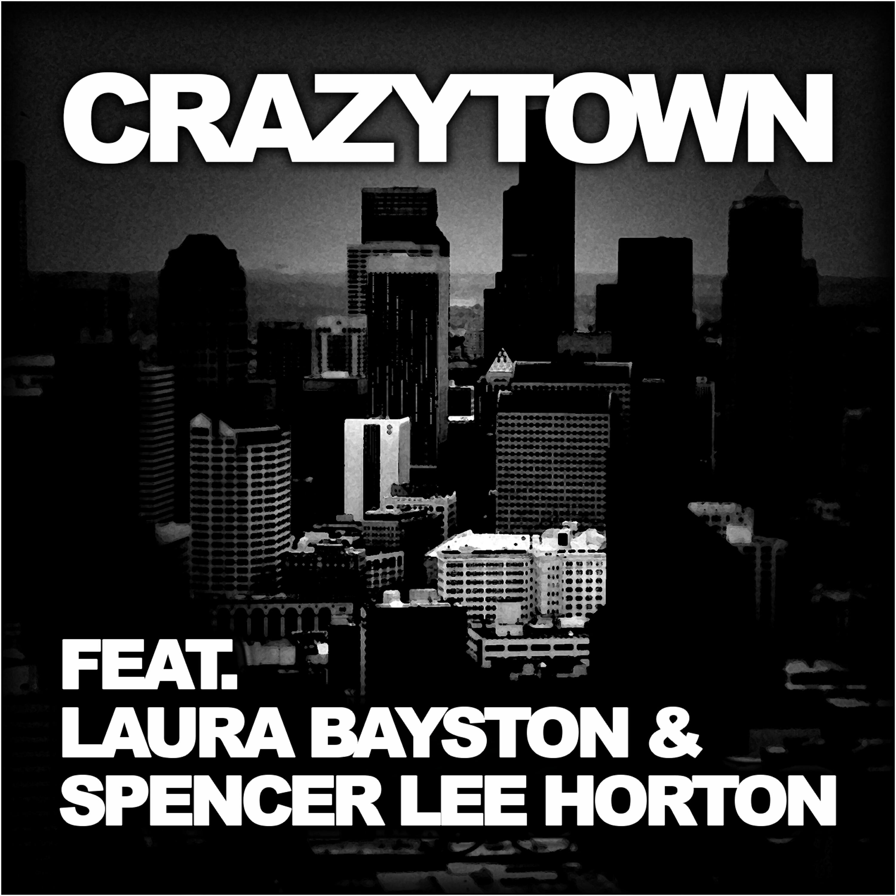 Laura Bayston - Crazytown (Radio Edit)