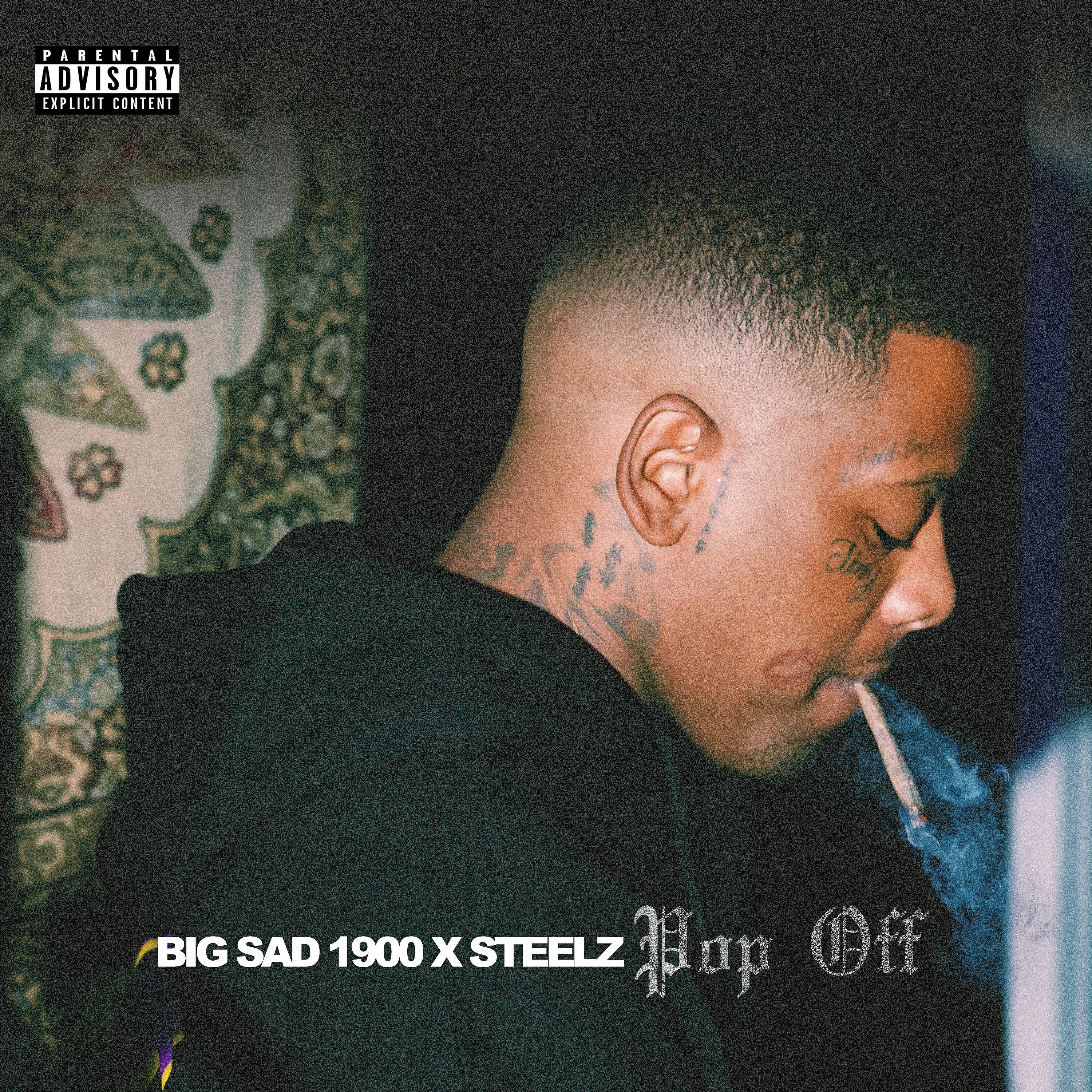 Big Sad 1900 - Pop Off
