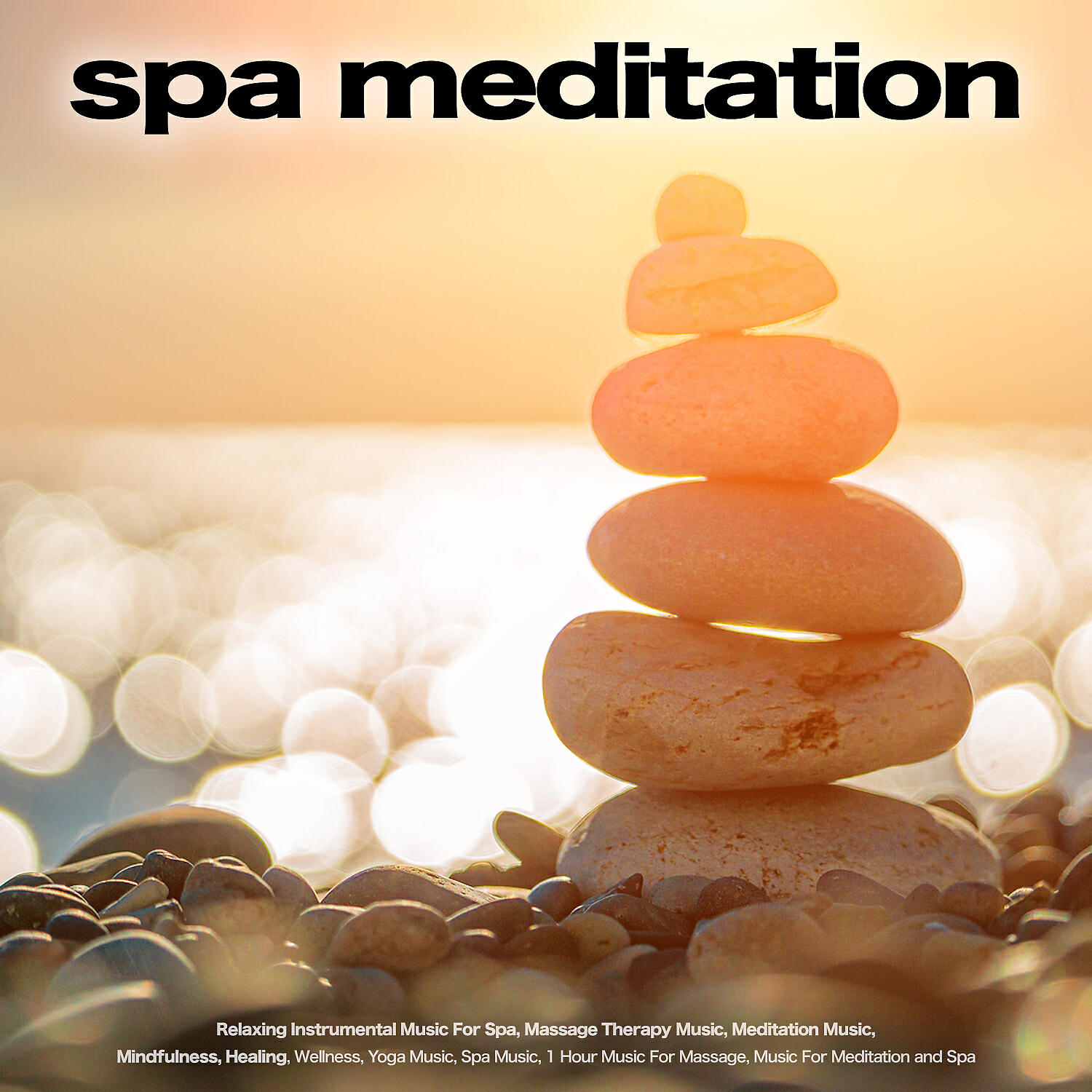One Hour Meditation - Music For Massage Therapy