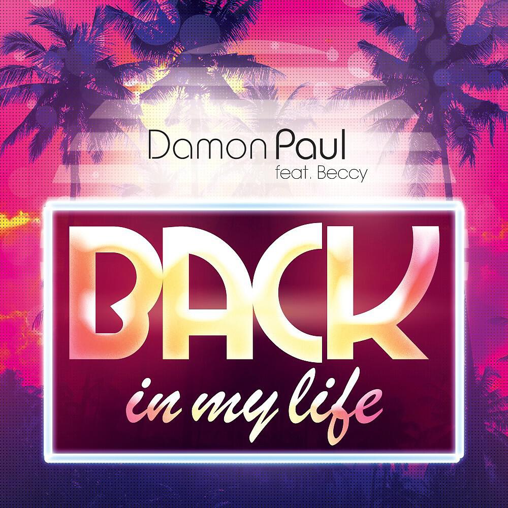 Damon Paul - Back in My Life (Jakle Edit)
