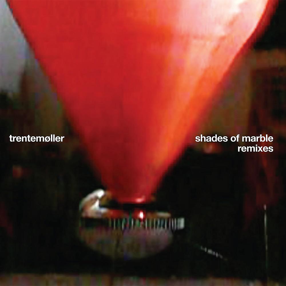 Постер альбома Shades of Marble Remixes