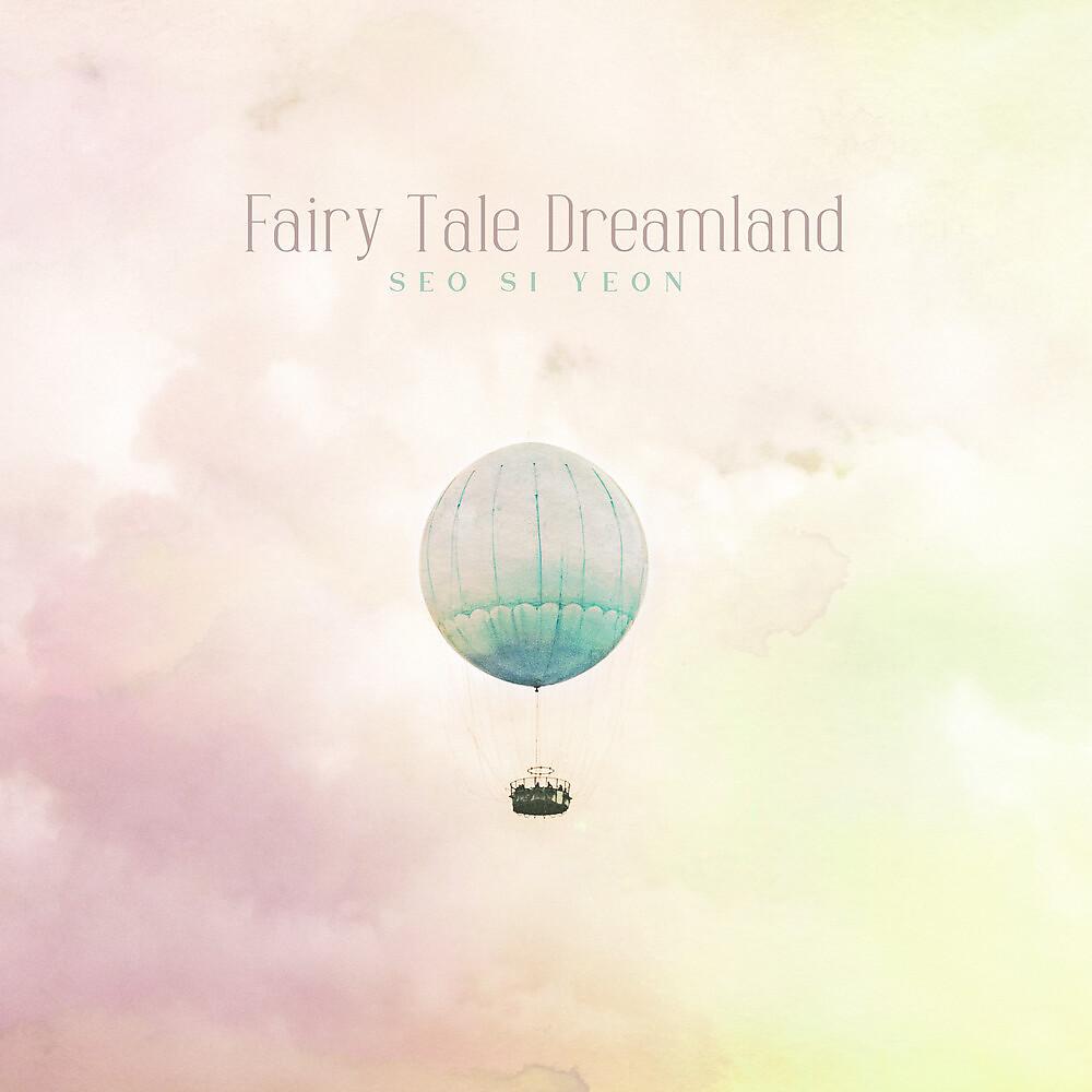 Постер альбома Fairy Tale Dreamland