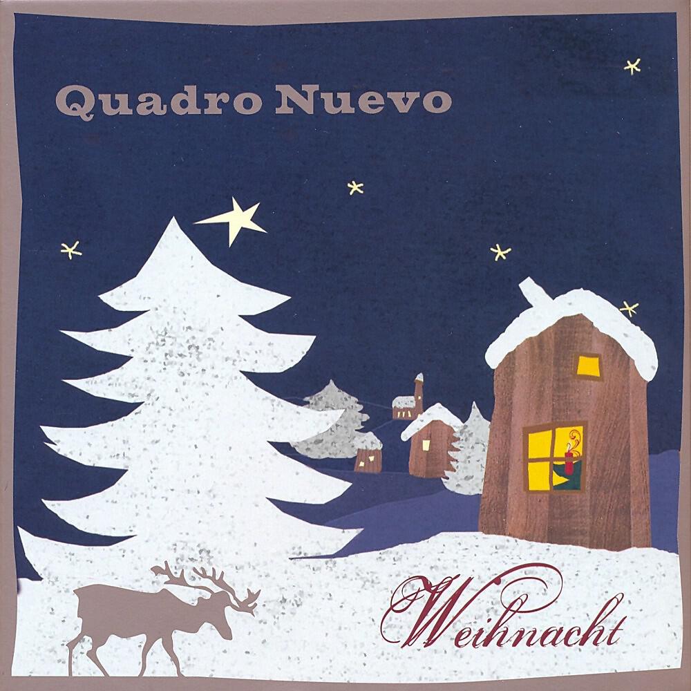 Quadro Nuevo - Die dunkle Nacht ist nun dahin