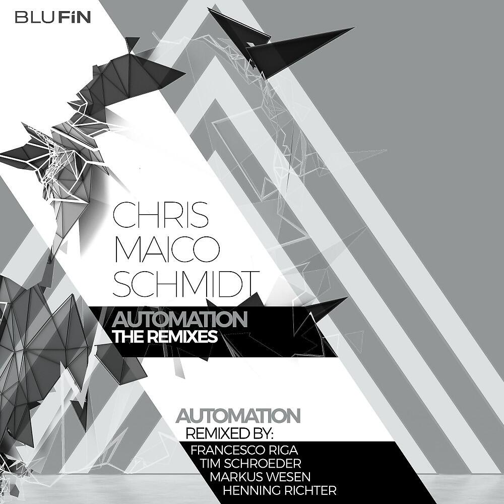 Chris Maico Schmidt - Automation (Markus Wesen Remix)