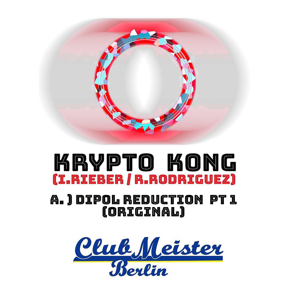 Krypto Kong - Dipol Reduction