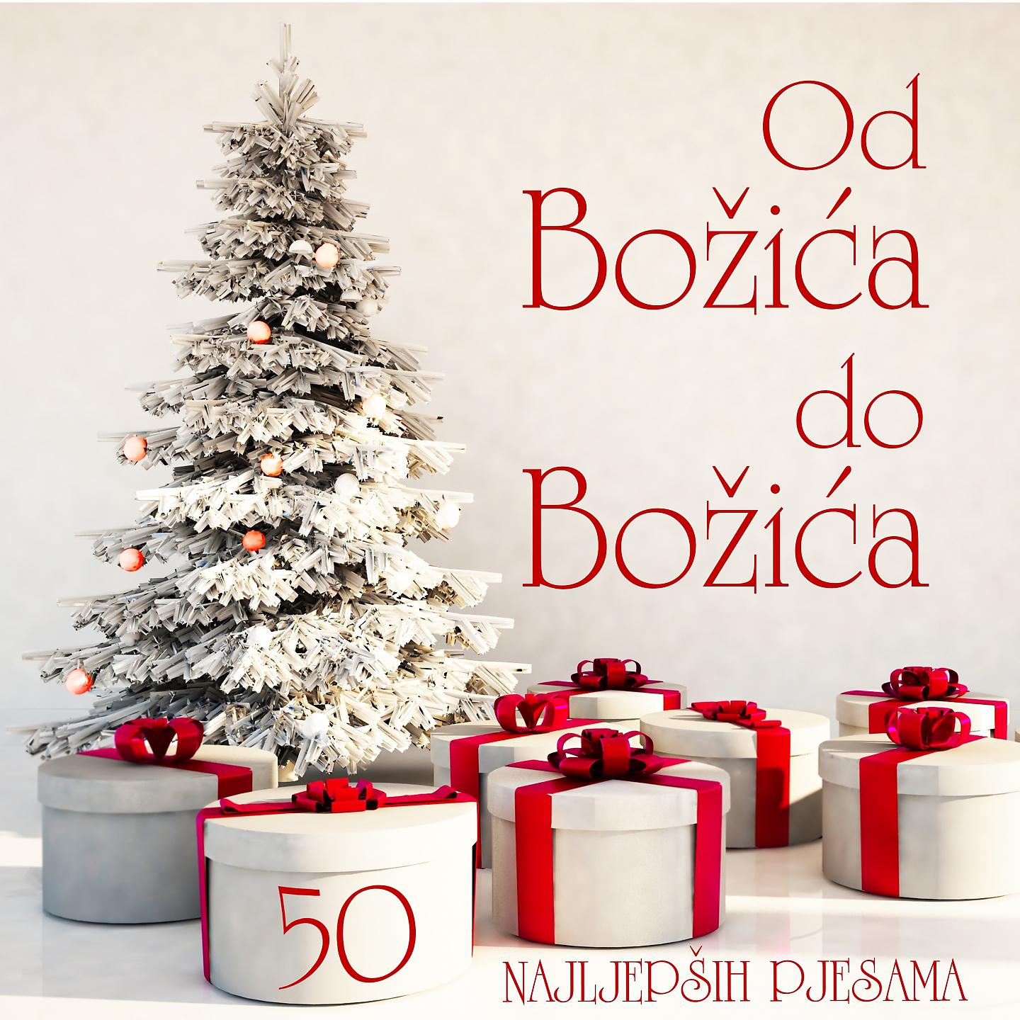 Постер альбома Od božića do božića - 50 najljepših pjesama