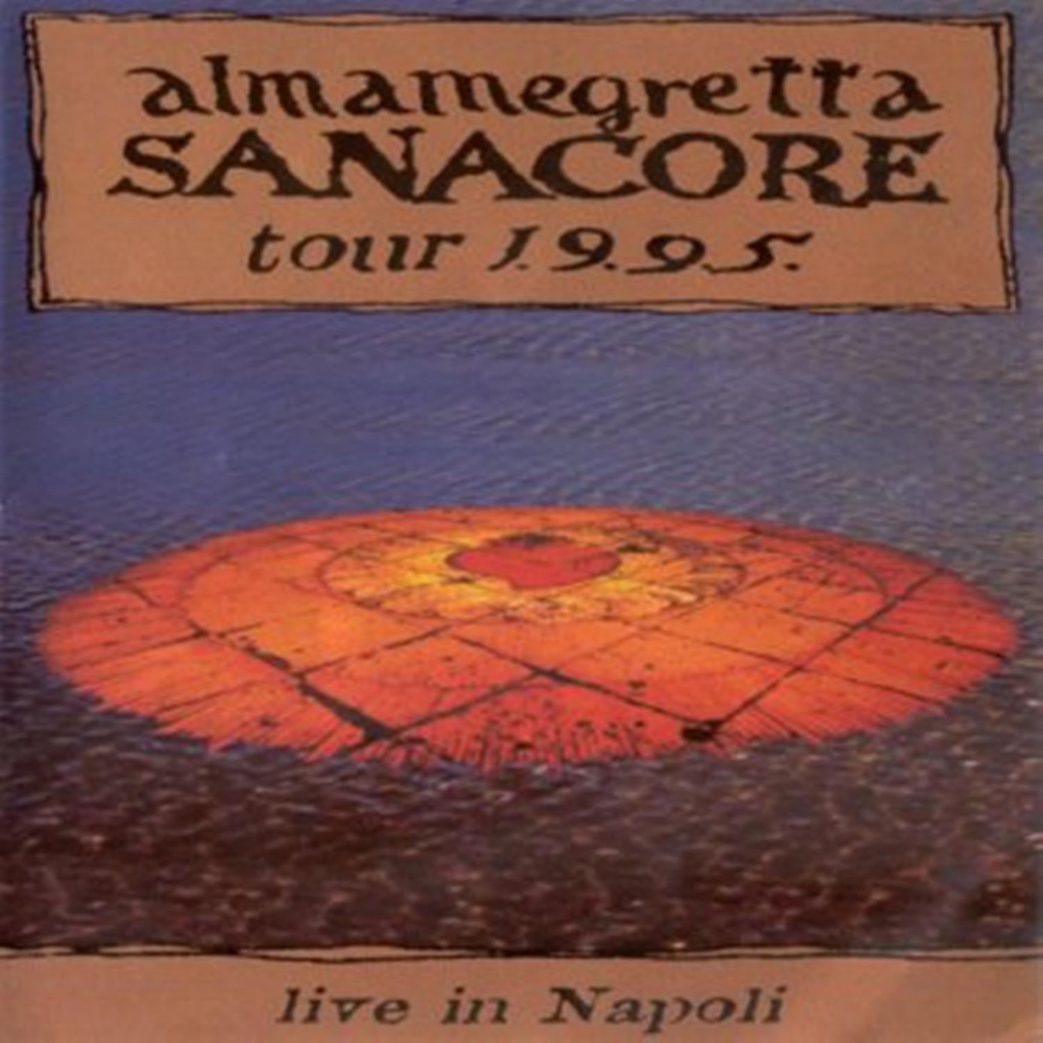 Постер альбома Sanacore Tour 1.9.9.5. (Live in Napoli)