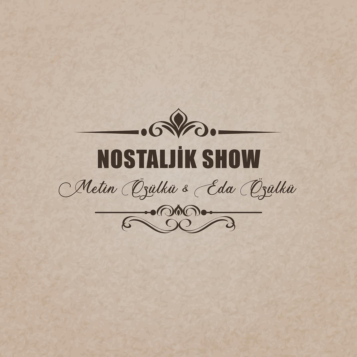 Постер альбома Nostaljik Show