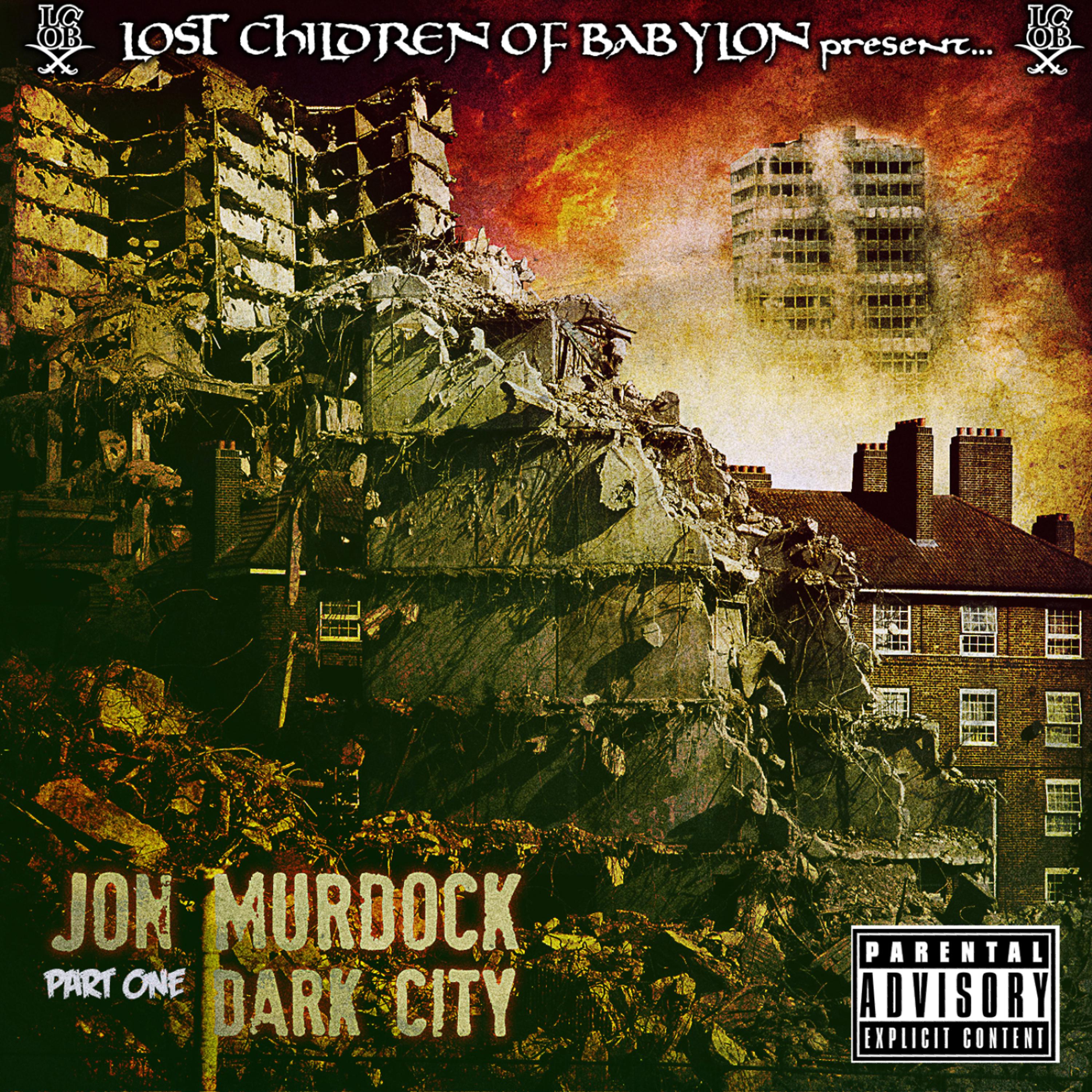 Постер альбома The Lost Children of Babylon Present: Dark City, Part 1
