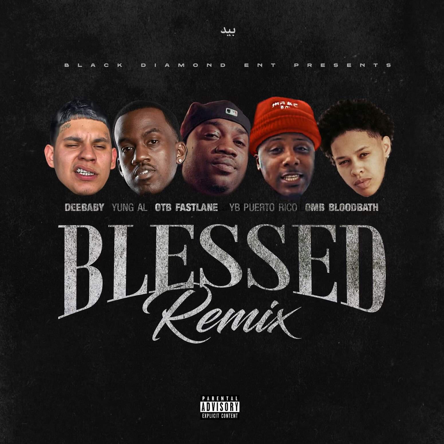 DeeBaby - Blessed (Remix)