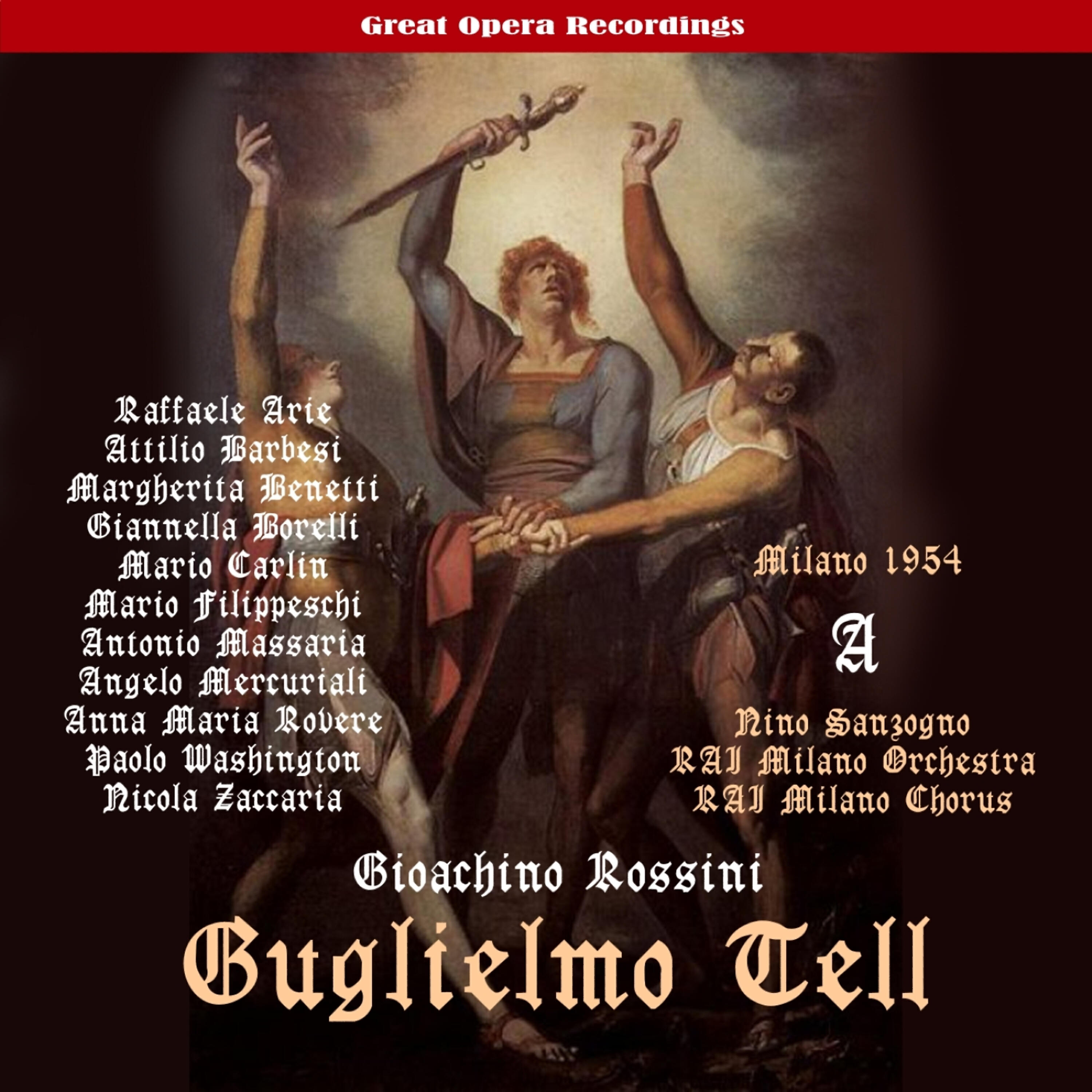 RAI Milano Orchestra - Guglielmo Tell: Act I - Act IIa