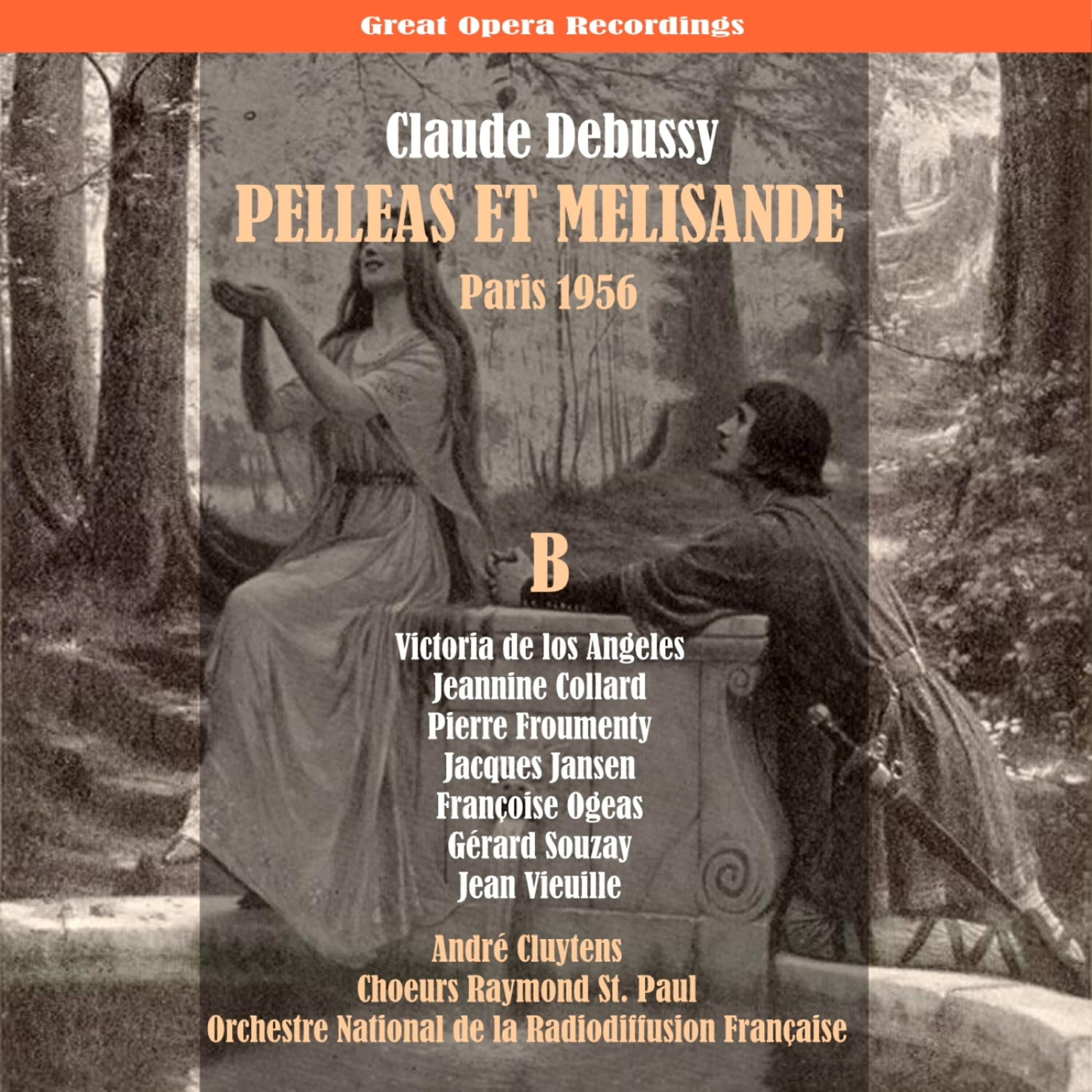 Choeurs Raymond St. Paul - Pelléas et Mélisande