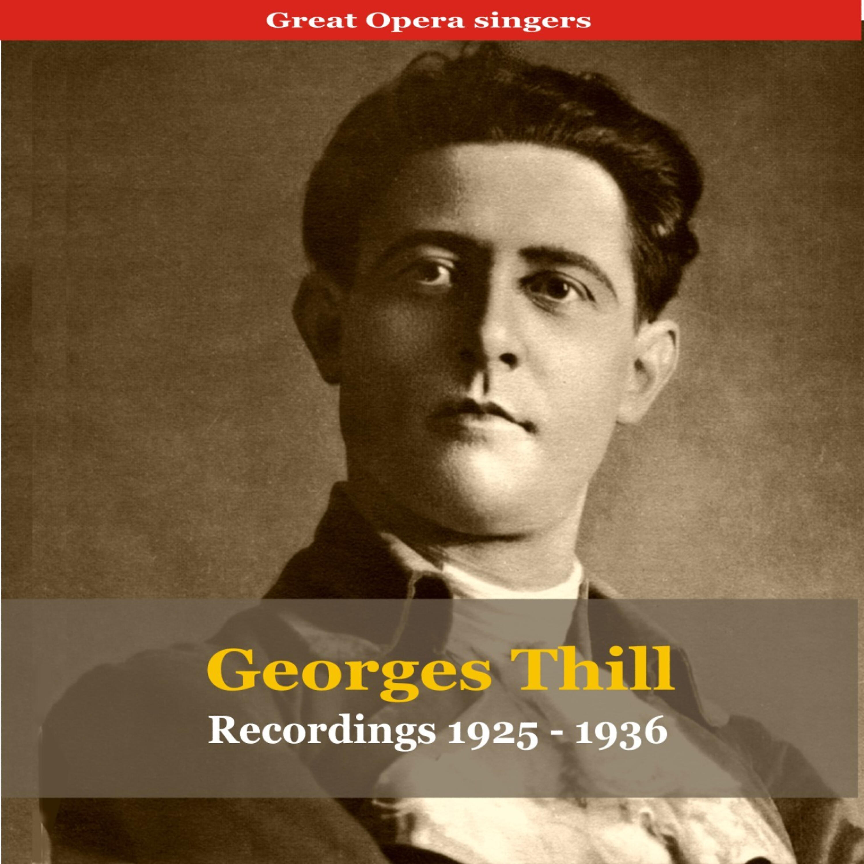 Georges Thill - La Boheme: Che gelida manina