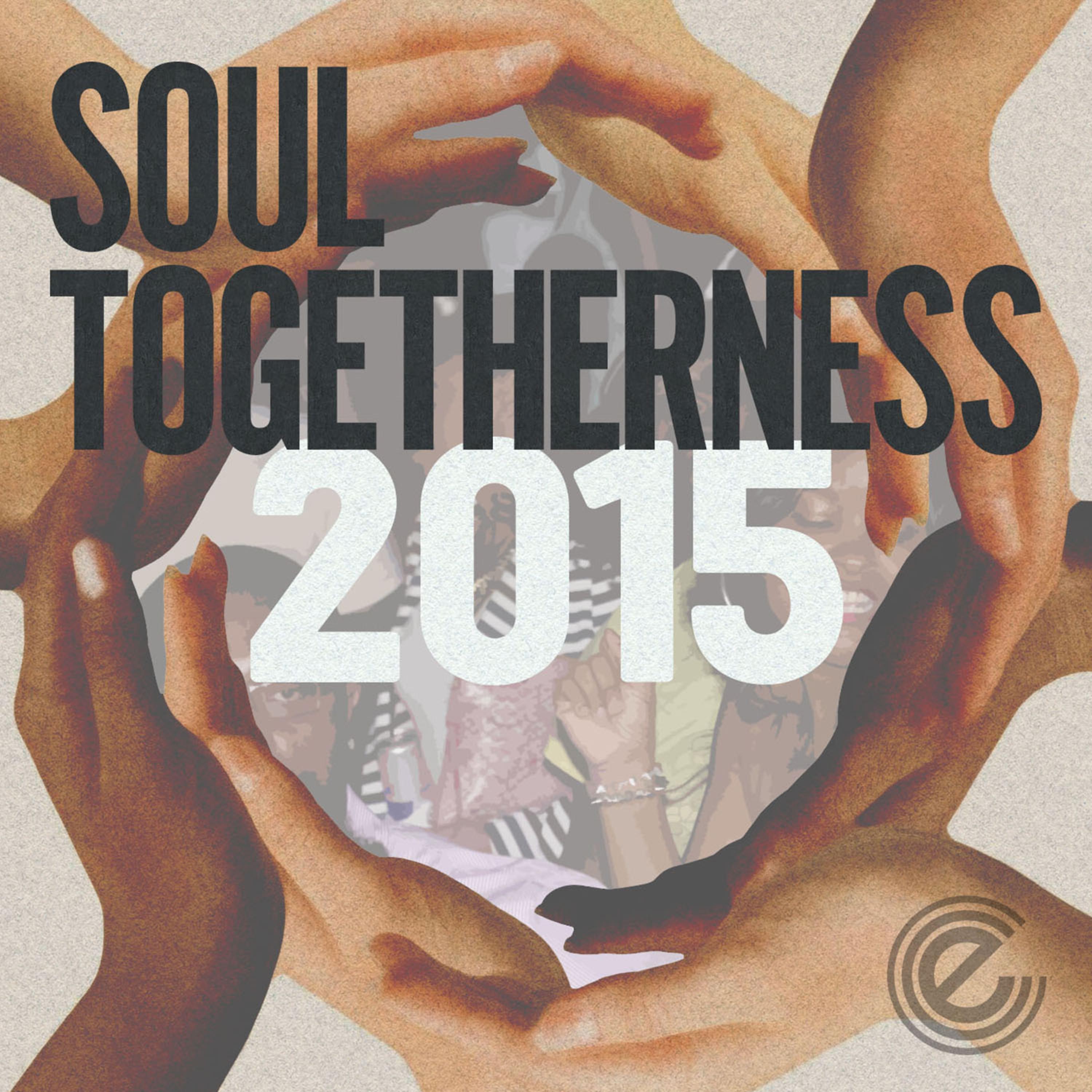 Постер альбома Soul Togetherness 2015 (Deluxe Edition)
