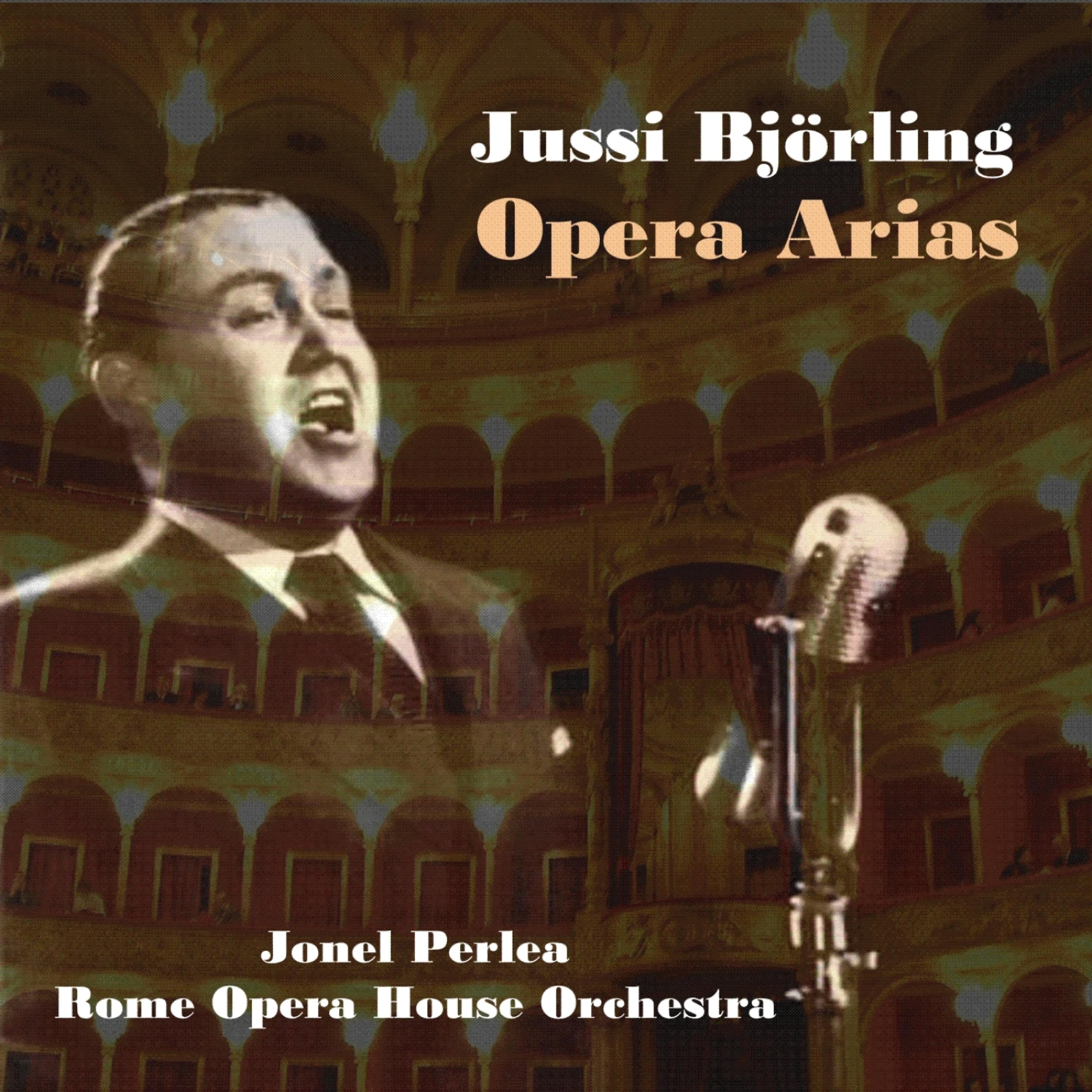 Постер альбома Jussy Bjorling: Opera Arias, [1951 - 1957]