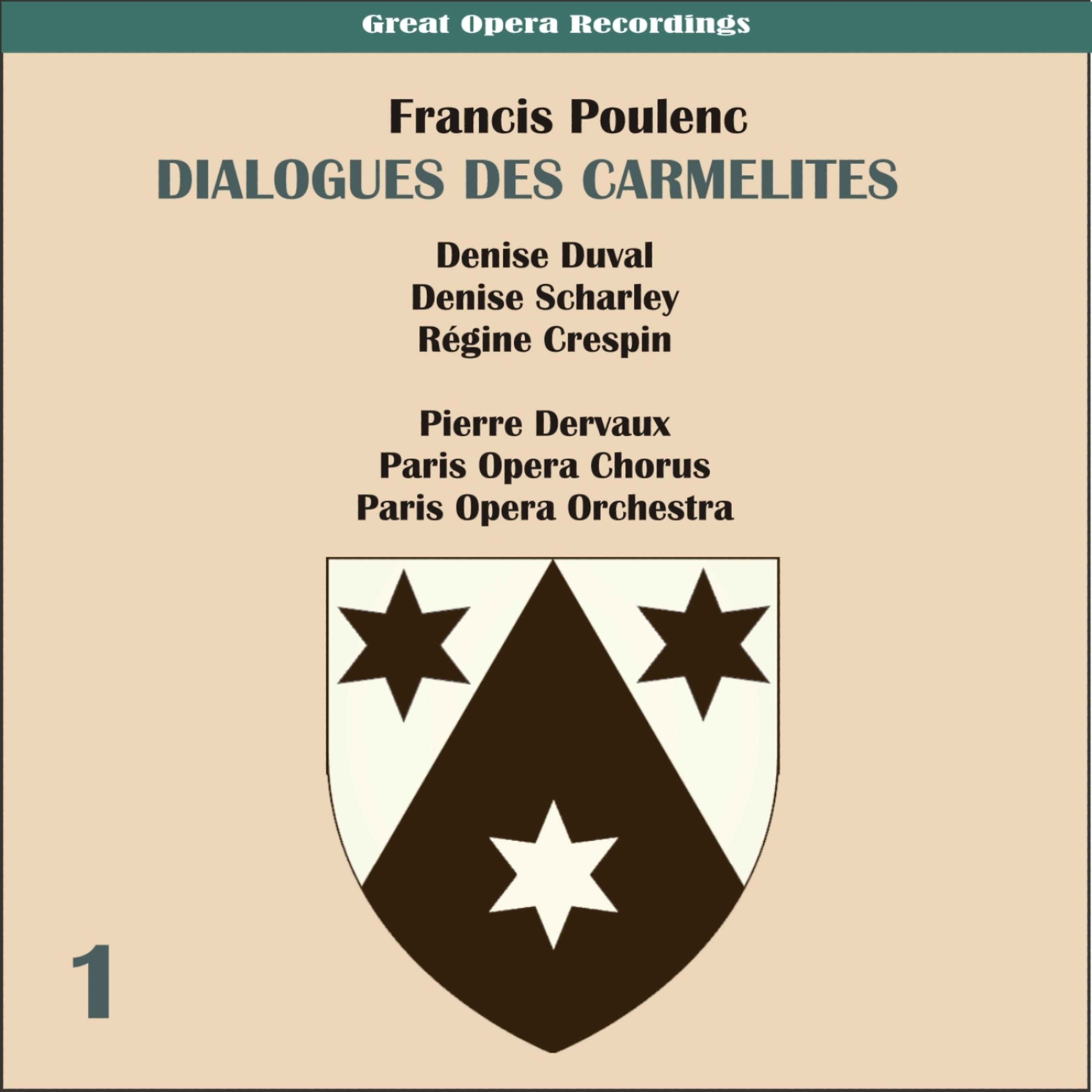 Paris Opera Chorus - Dialogues des Carmelites: Act I, Scene IV, 