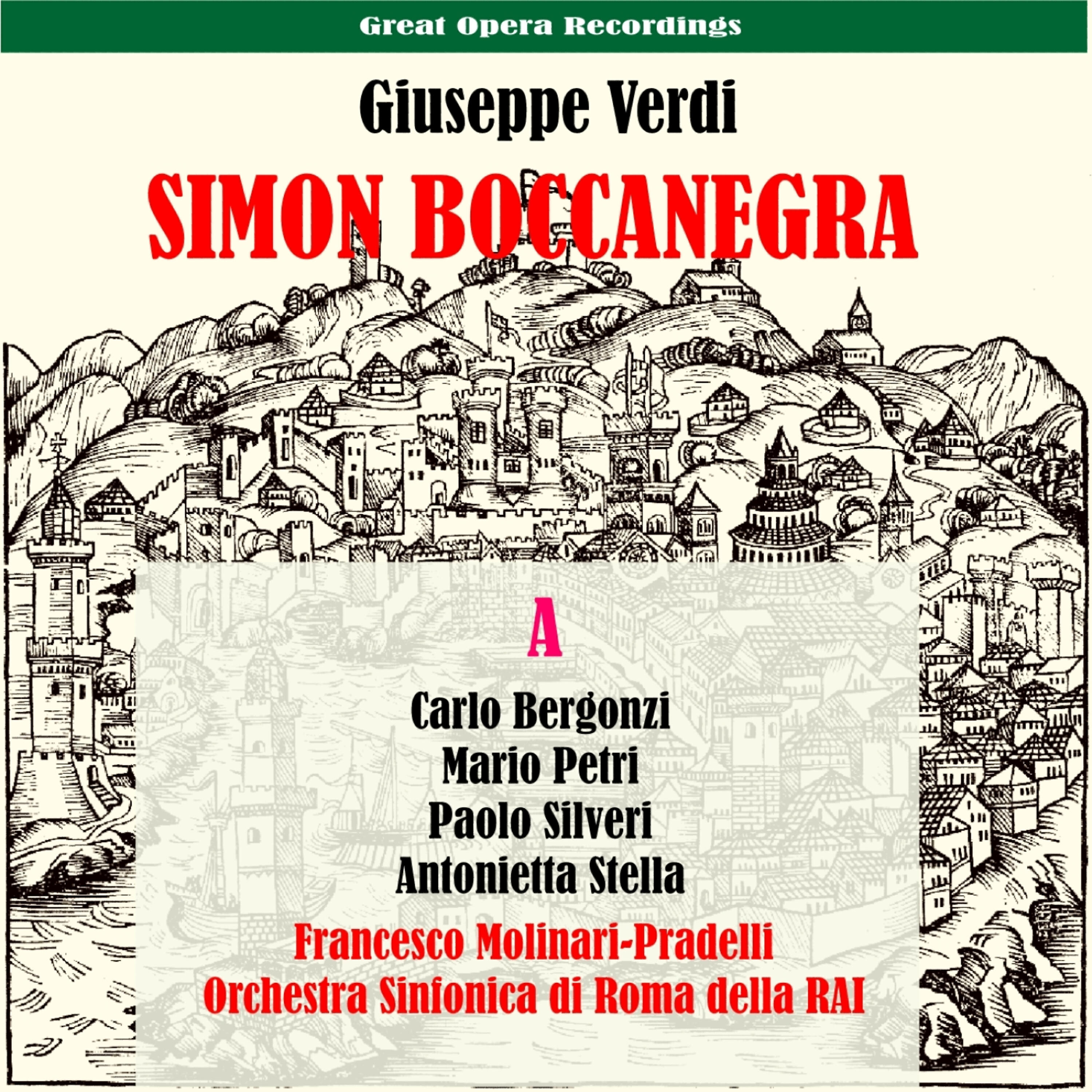 Orchestra Sinfonica di Roma della RAI - Simon Boccanegra: Act I, Scene I, Part 2