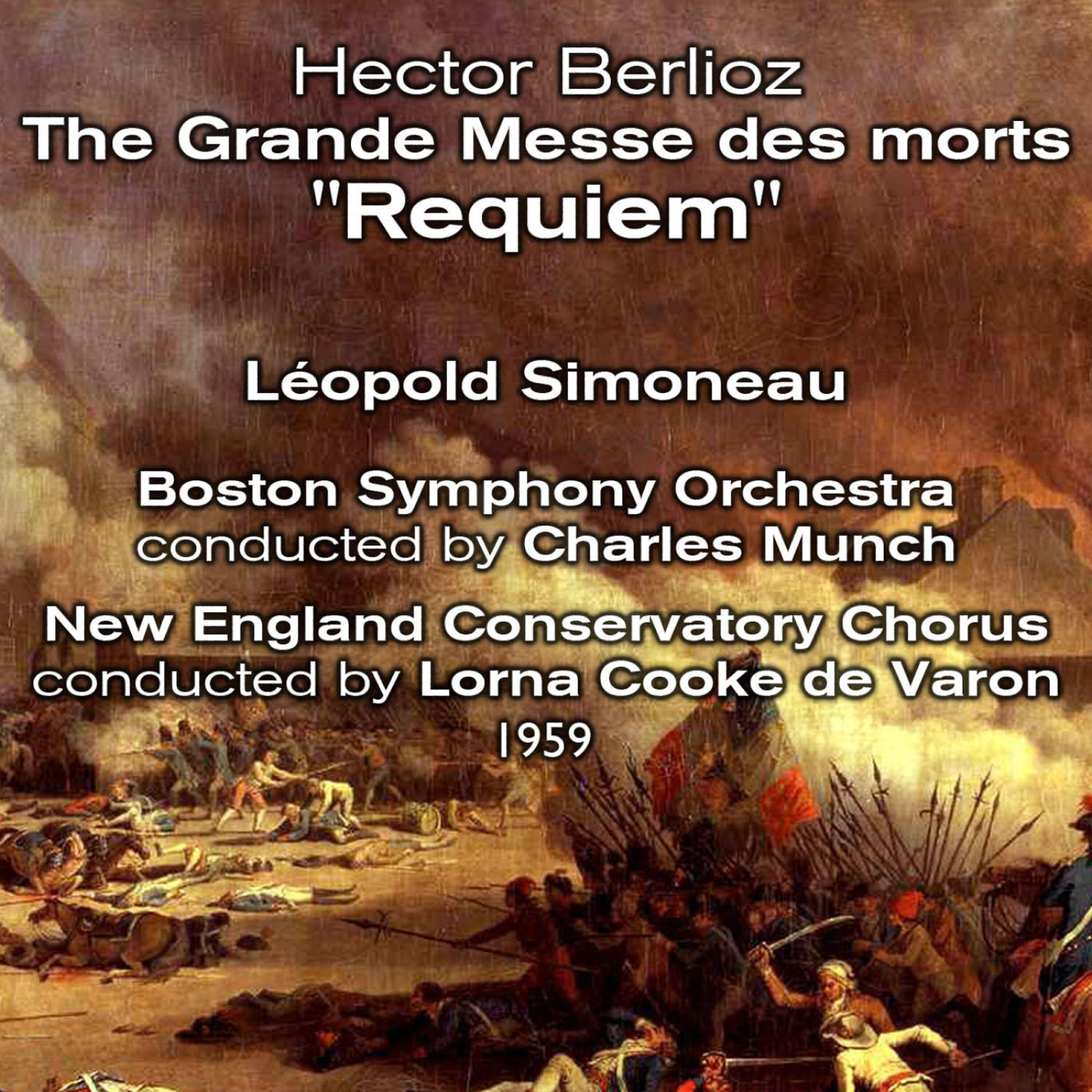 Leopold Simoneau - Hector Berlioz: The Grande Messe des morts, Op. 5, 