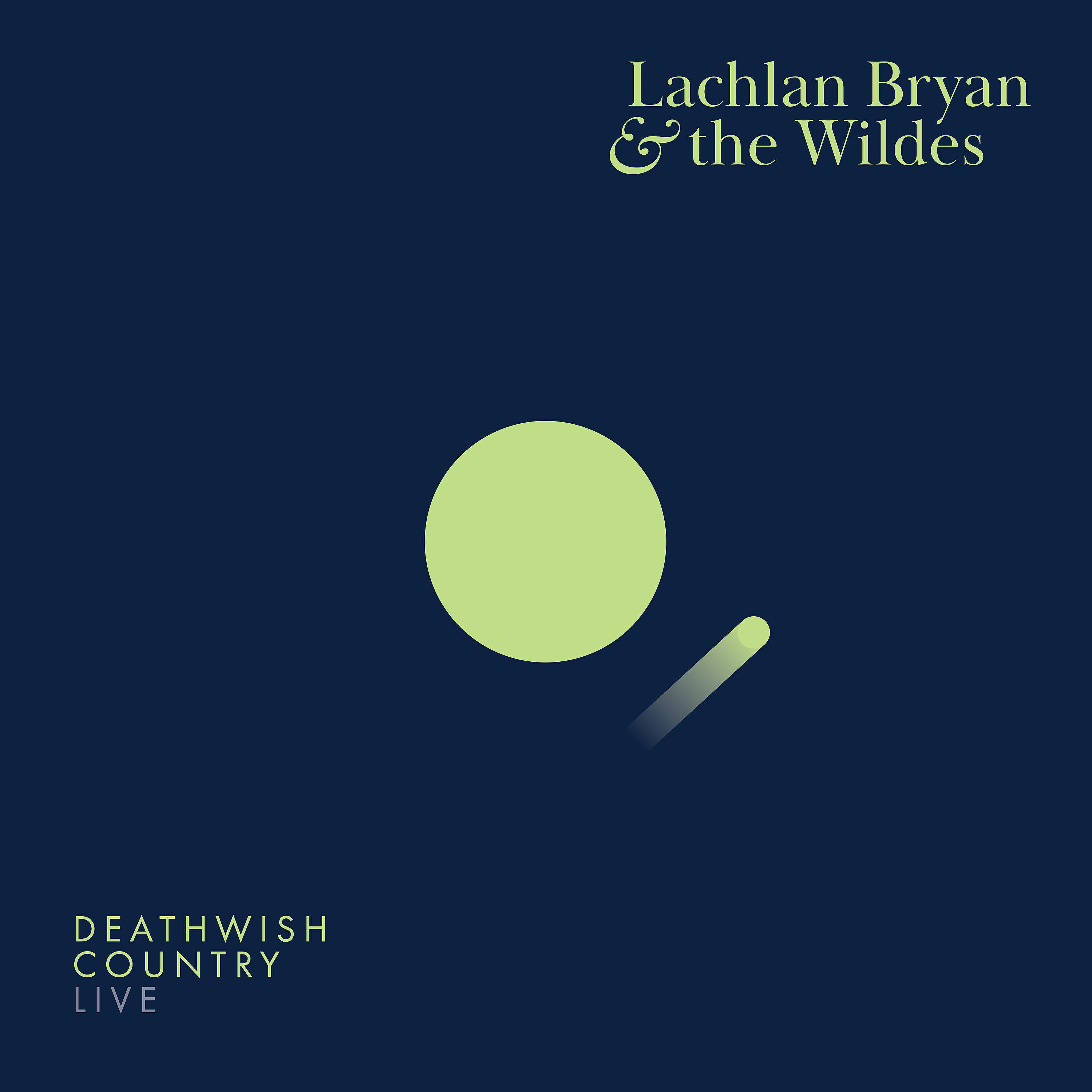 Lachlan Bryan - Deathwish Country (Live)