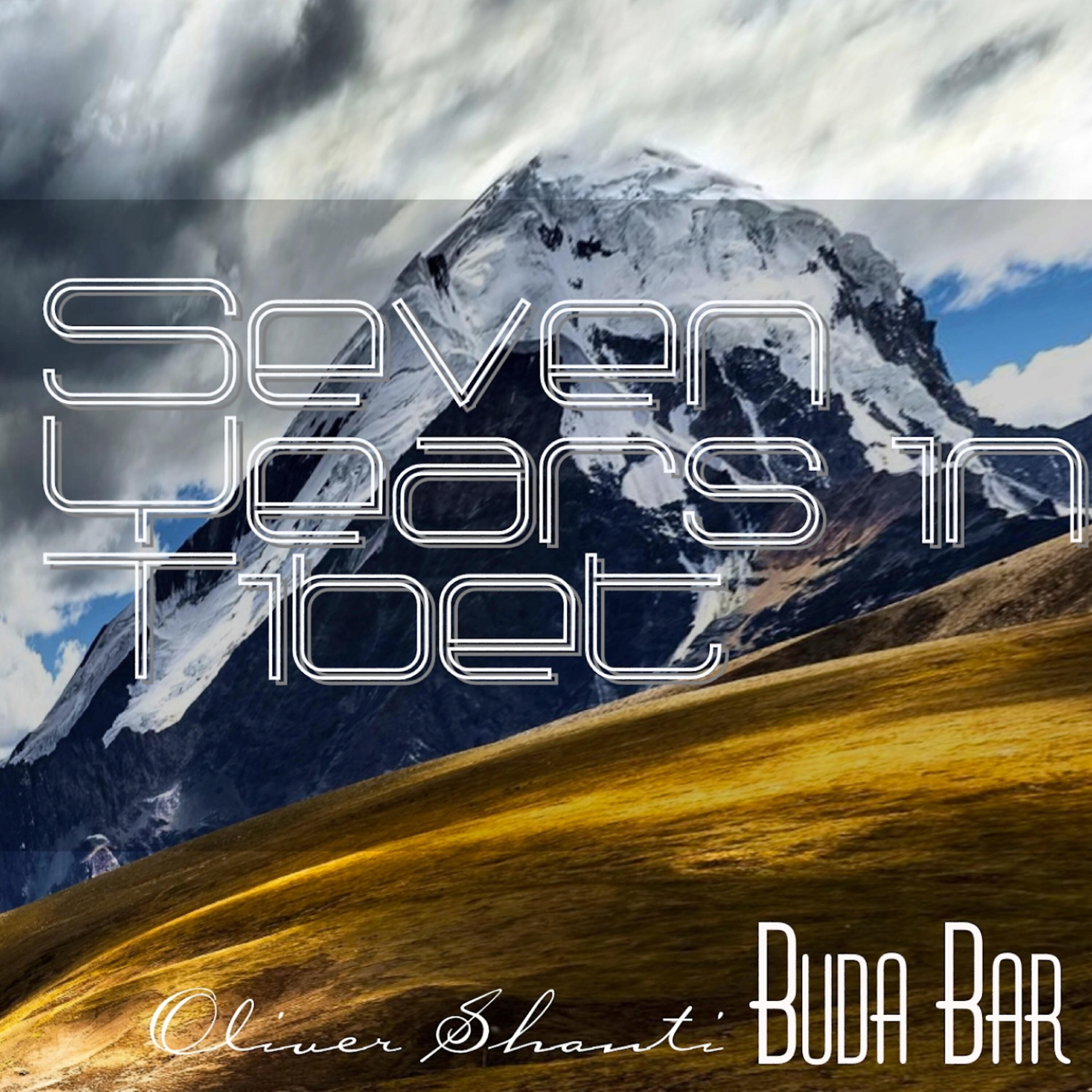 Oliver Shanti - Seven Years in Tibet