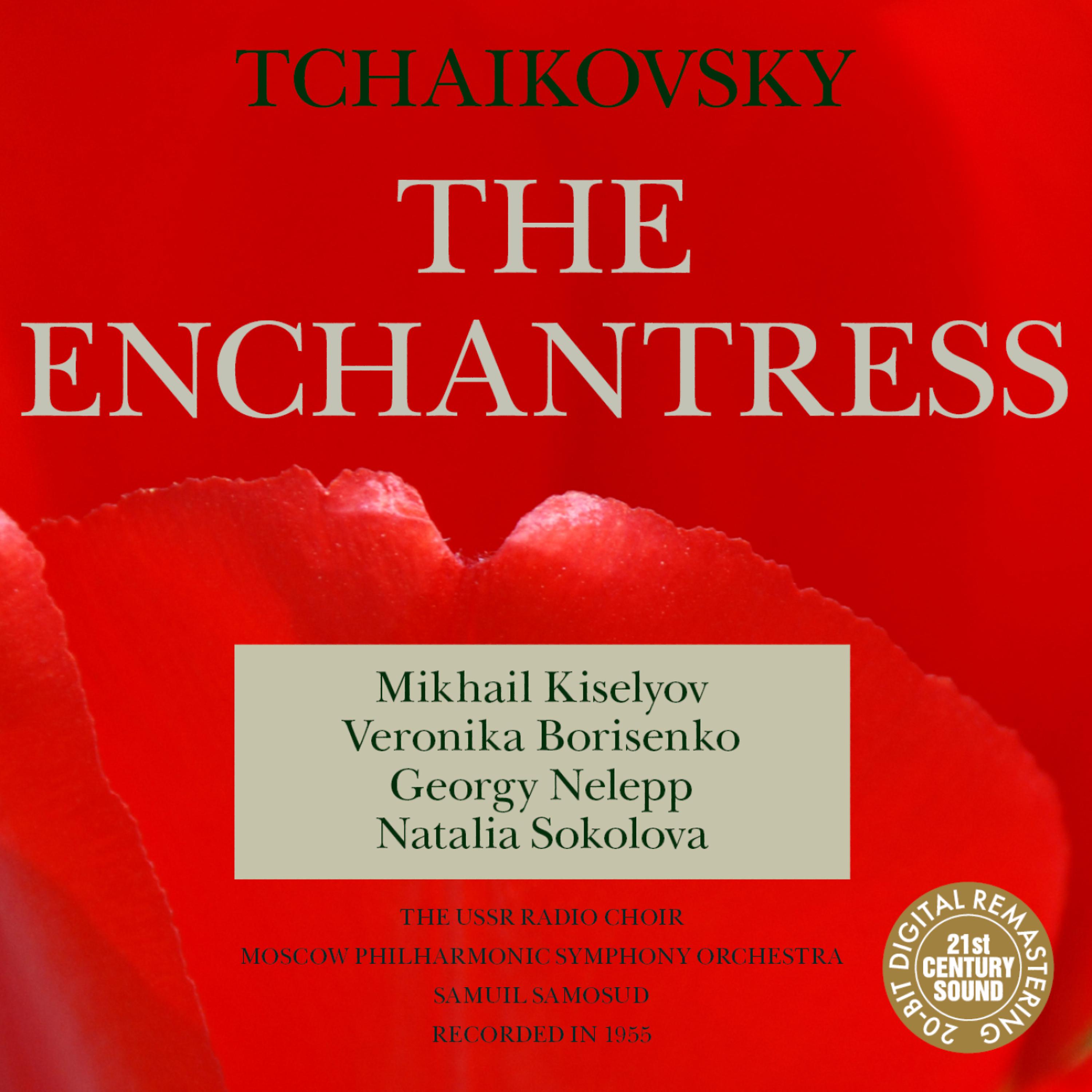 Постер альбома Tchaikovsky: The Enchantress (Charodeyka)