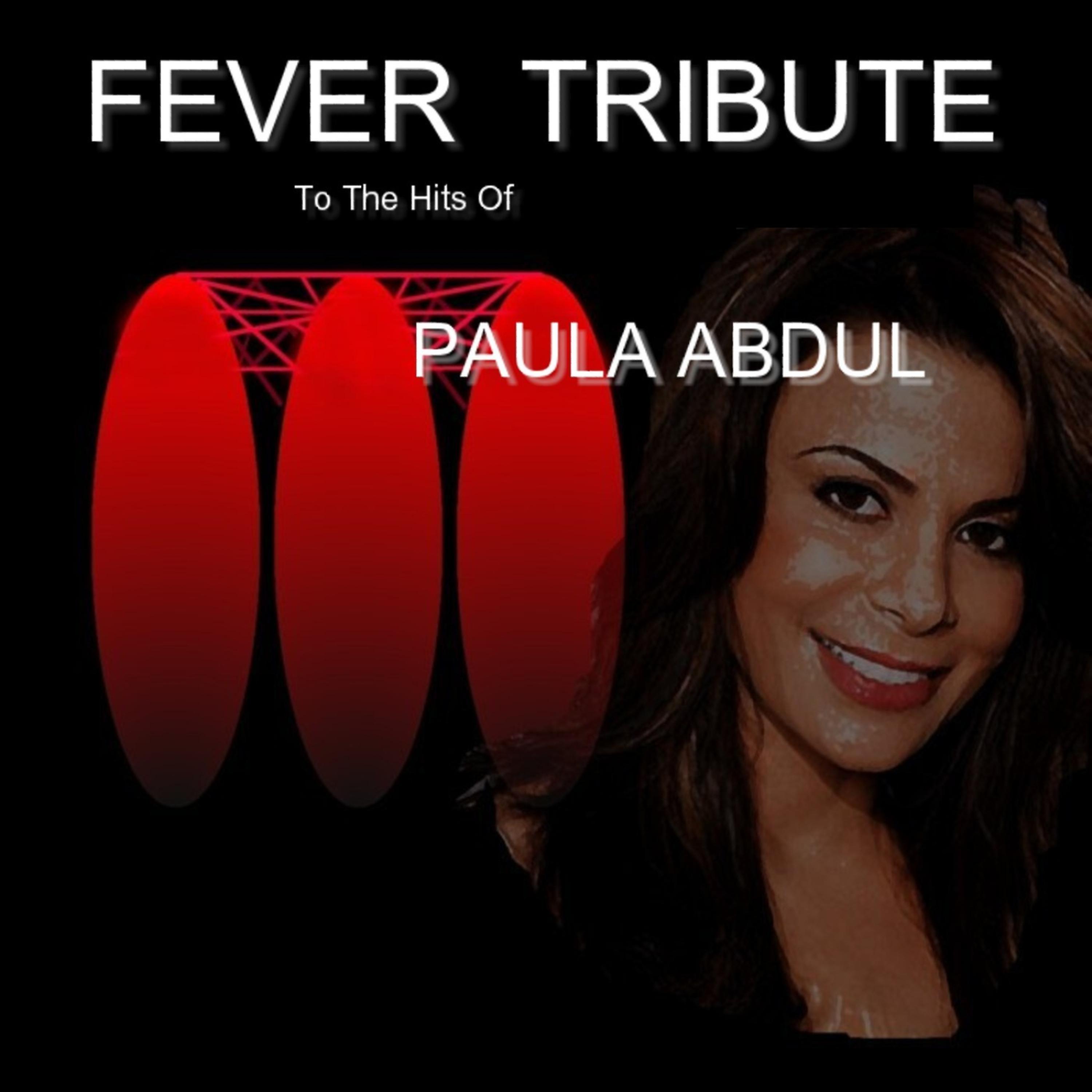Постер альбома Tribute to the Hits of Paula Abdul
