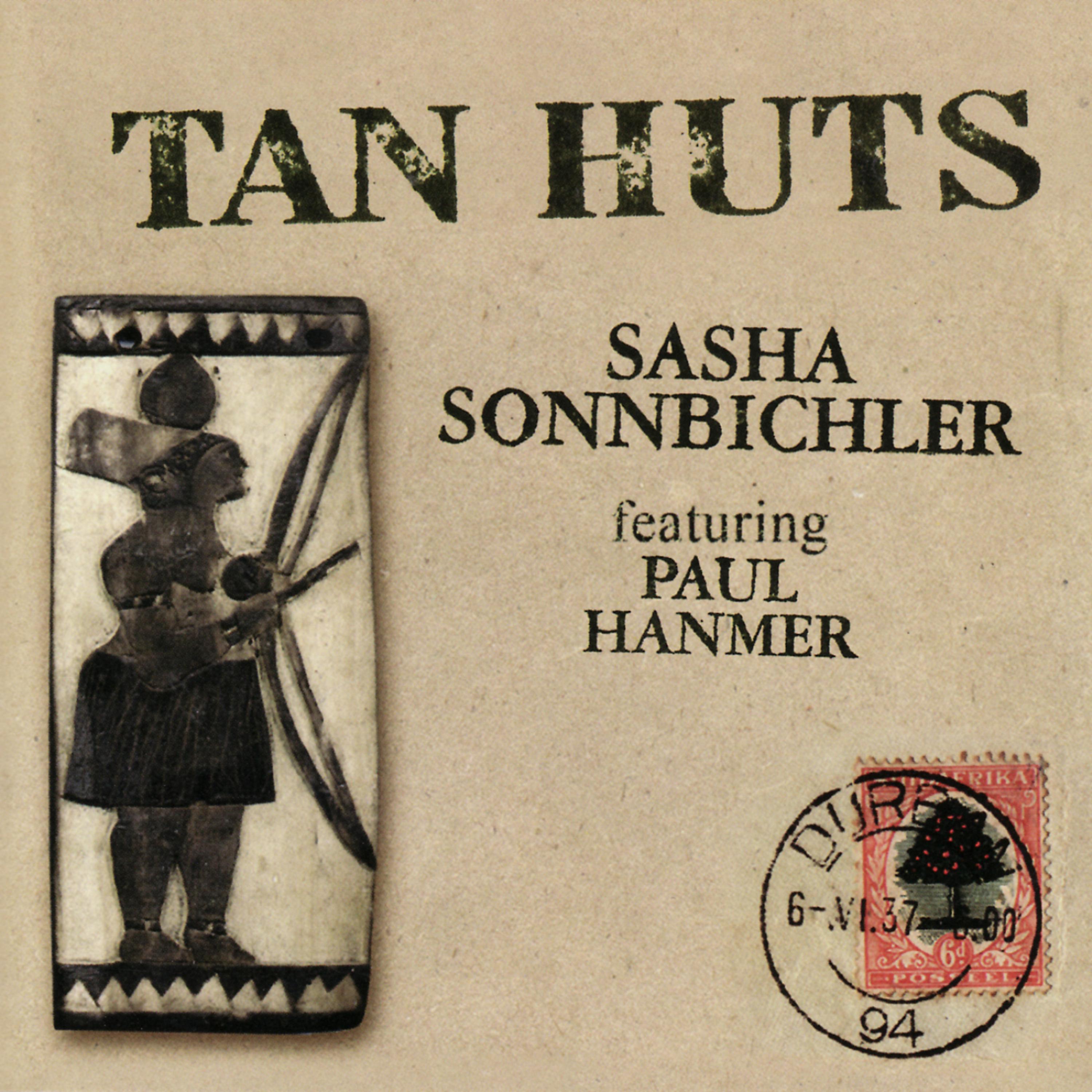 Постер альбома Tan Huts